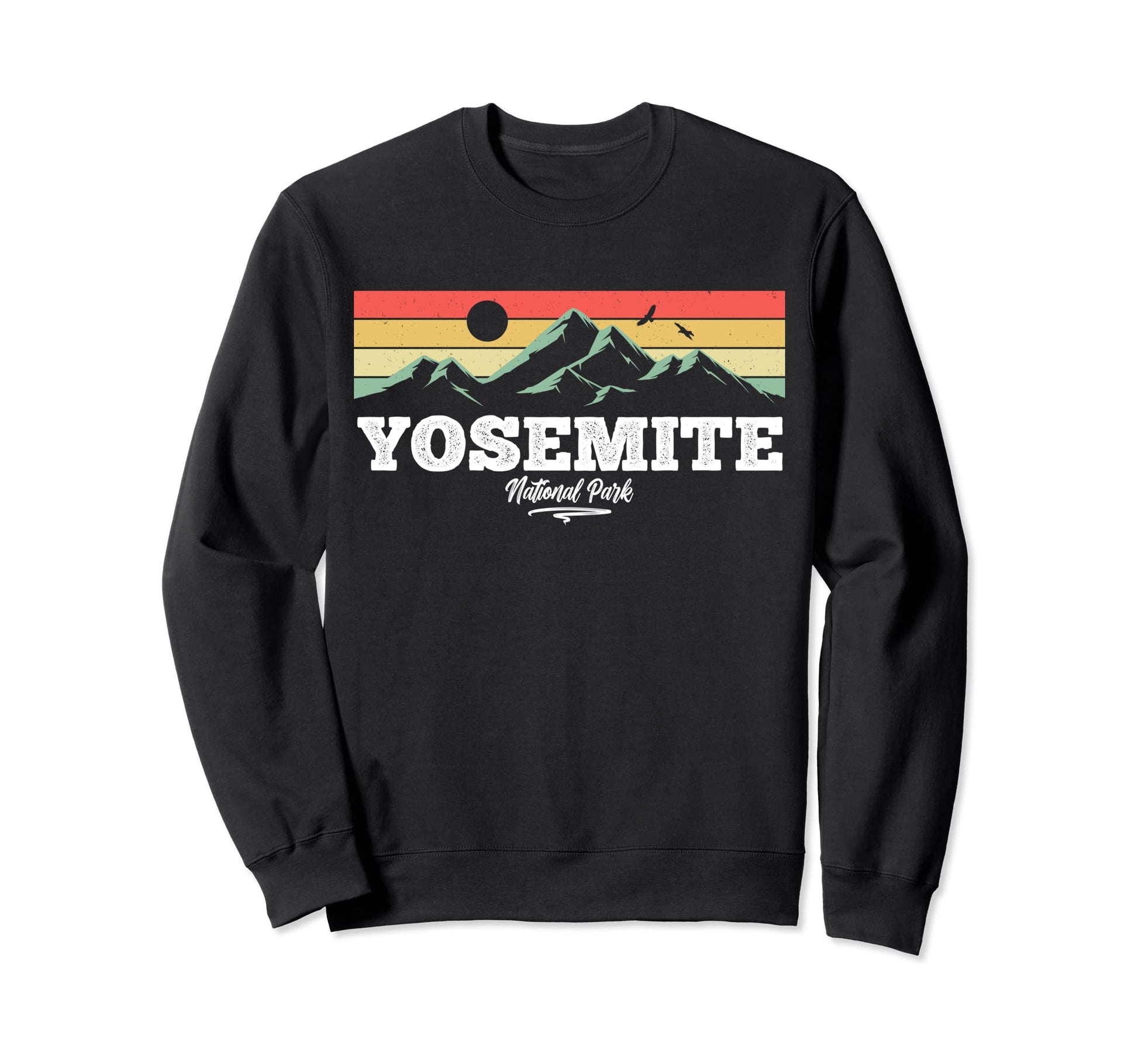 Yosemite National Park California Sweatshirt - Trendy Graphic Men Women - T-Shirt, Sweatshirt, Hoodie