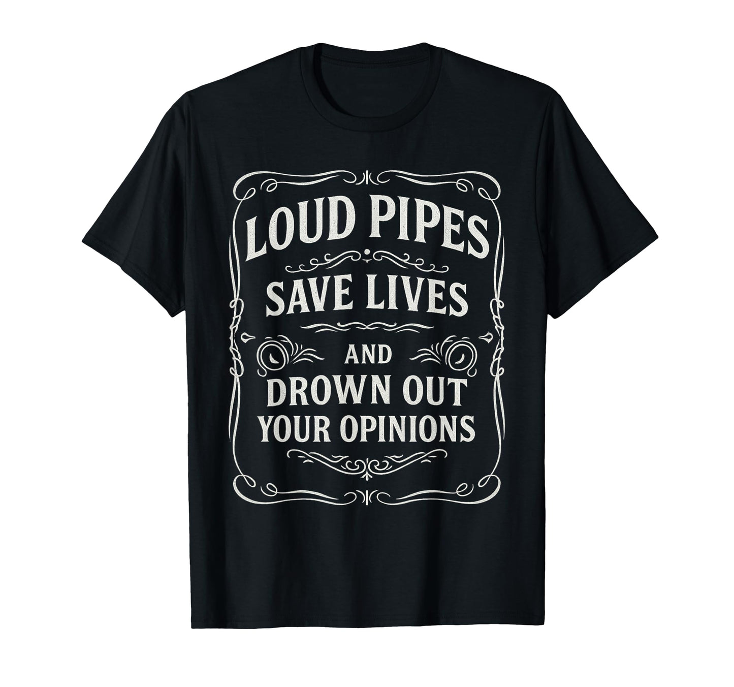 Loud Pipes Save Lives Motorcycle Biker T-Shirt - Minimalist Print Unisex - T-Shirt, Sweatshirt, Hoodie