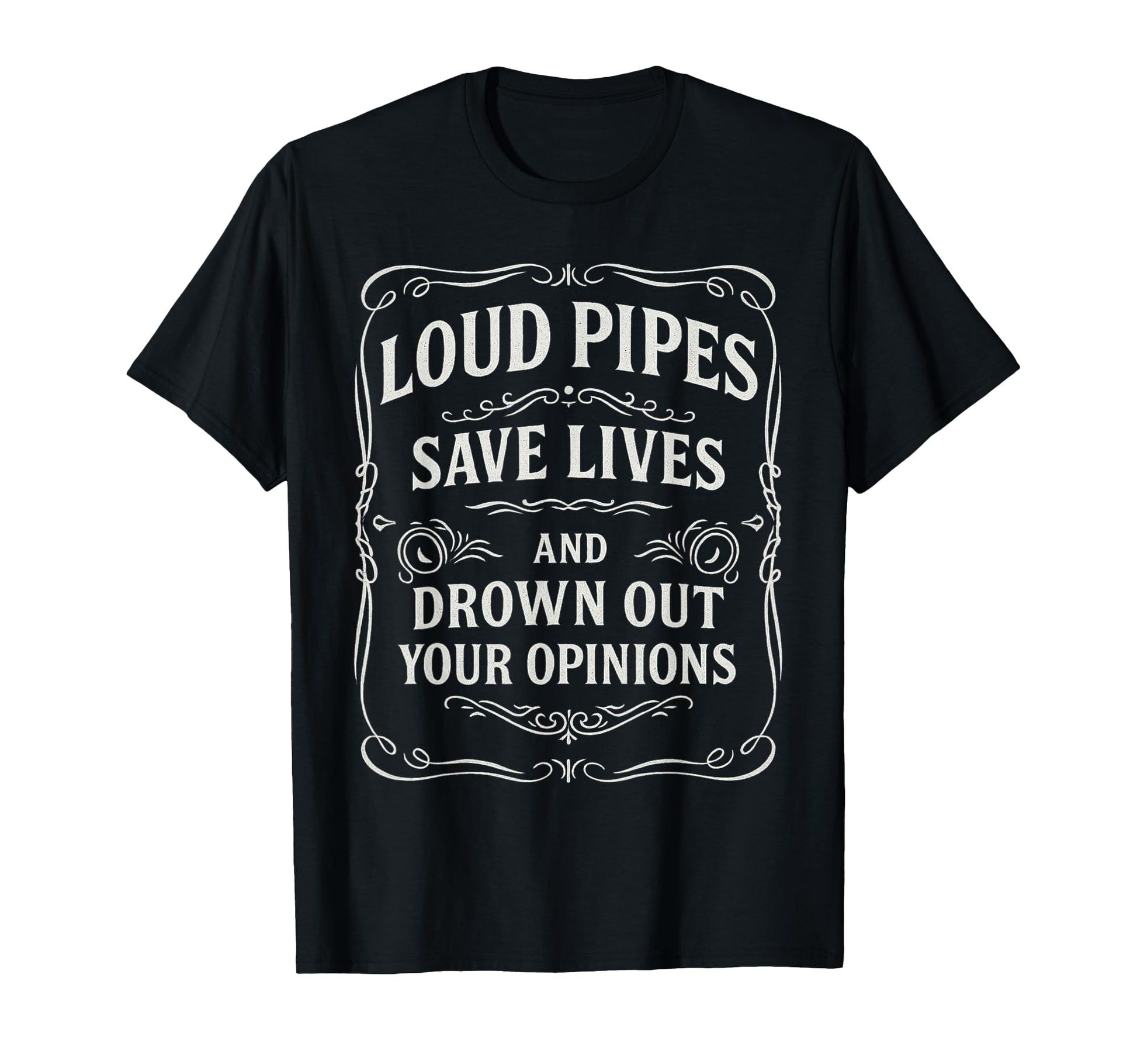Loud Pipes Save Lives Motorcycle Biker T-Shirt - Minimalist Print Unisex - T-Shirt, Sweatshirt, Hoodie