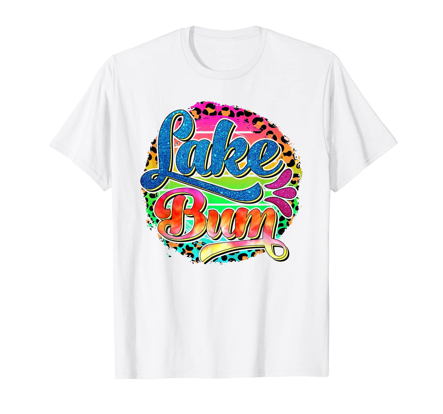 Rainbow Lake Life Lake Bum Camping T-Shirt - Graphic Print Men Women - T-Shirt, Sweatshirt, Hoodie