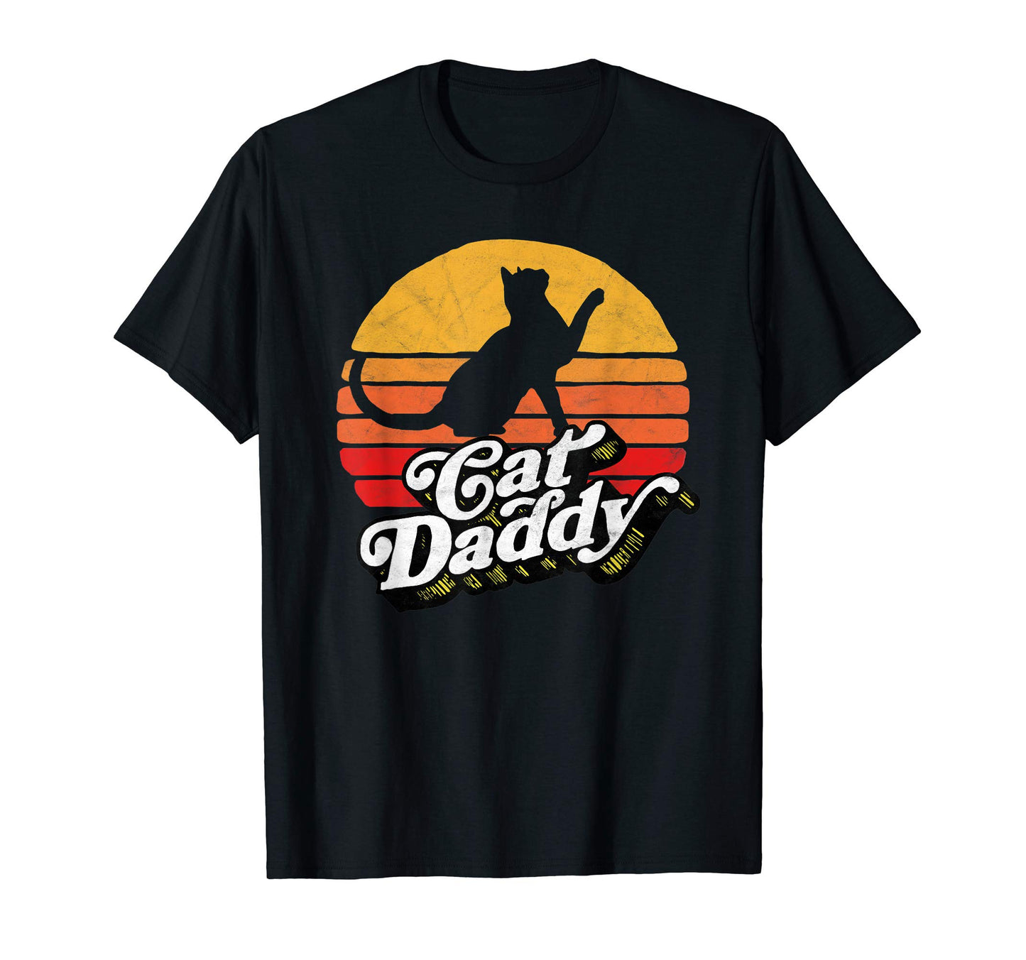 Cat Daddy 80S Sun Typography T-Shirt - Aesthetic Graphic Men Women - T-Shirt, Sweatshirt, Hoodie