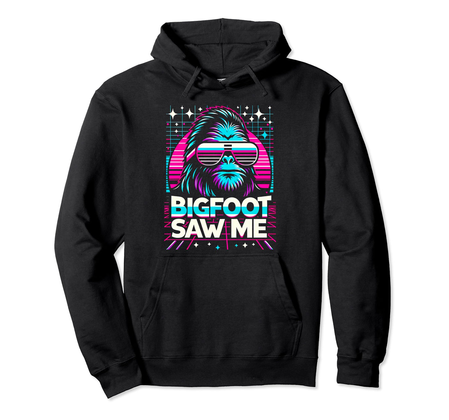 Bigfoot Saw Me But Nobody Hoodie - Casual Everyday Wear for Adults - T-Shirt, Sweatshirt, Hoodie
