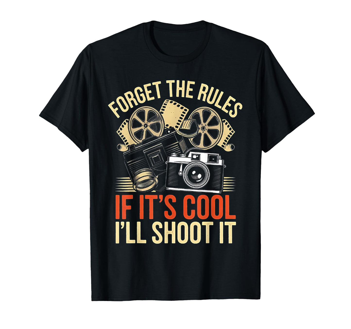 Camera Photography Cameraman Funny T-Shirt - Fun Novelty Design Men Women - T-Shirt, Sweatshirt, Hoodie