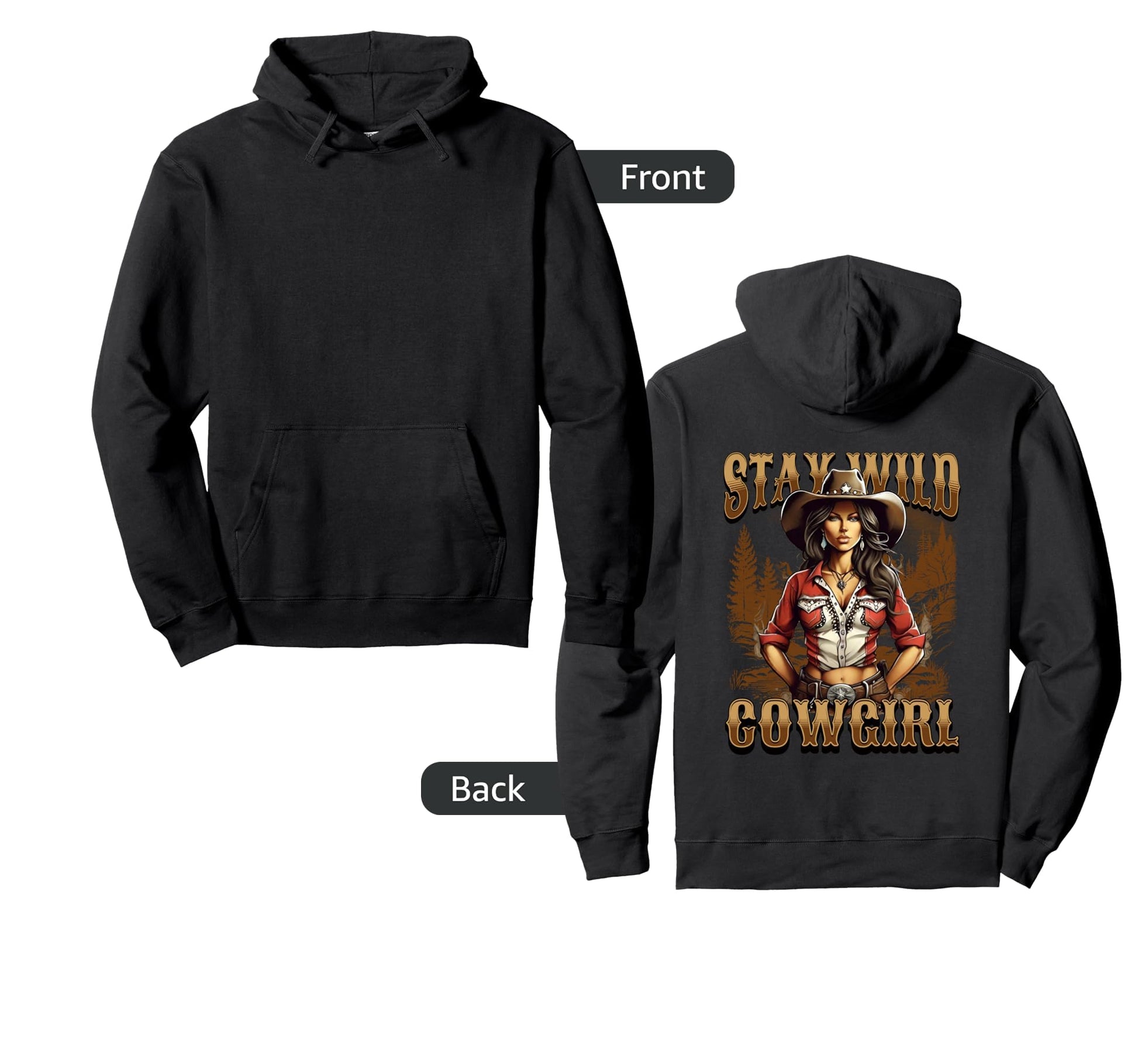 Cowgirl Stay Wild West Womens Hoodie - Casual Everyday Wear Men Women - T-Shirt, Sweatshirt, Hoodie