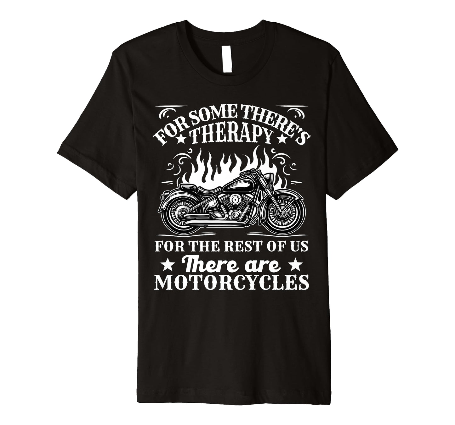 Some Theres Therapy Motorcycle Rider T-Shirt - Custom Art Print Unisex - T-Shirt, Sweatshirt, Hoodie
