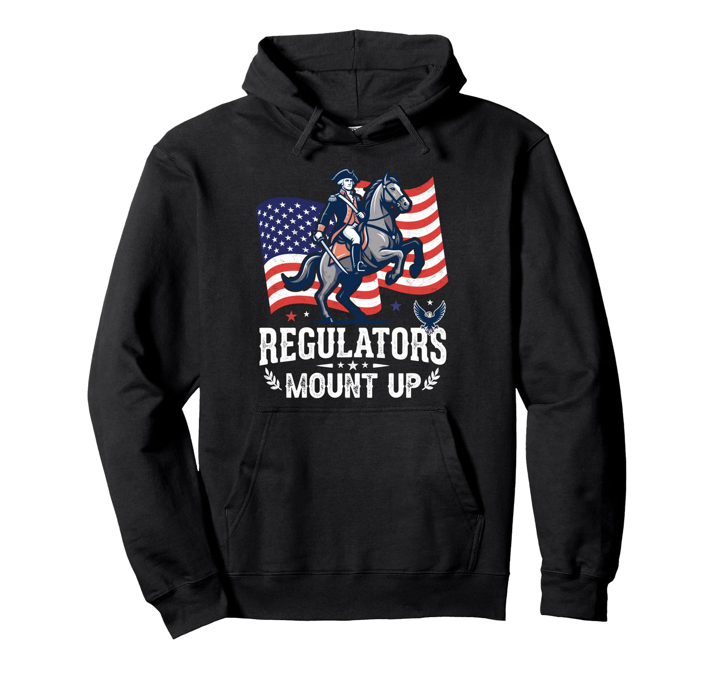 Regulators Mount Up American Flag Hoodie - Casual Everyday Wear Unisex - T-Shirt, Sweatshirt, Hoodie