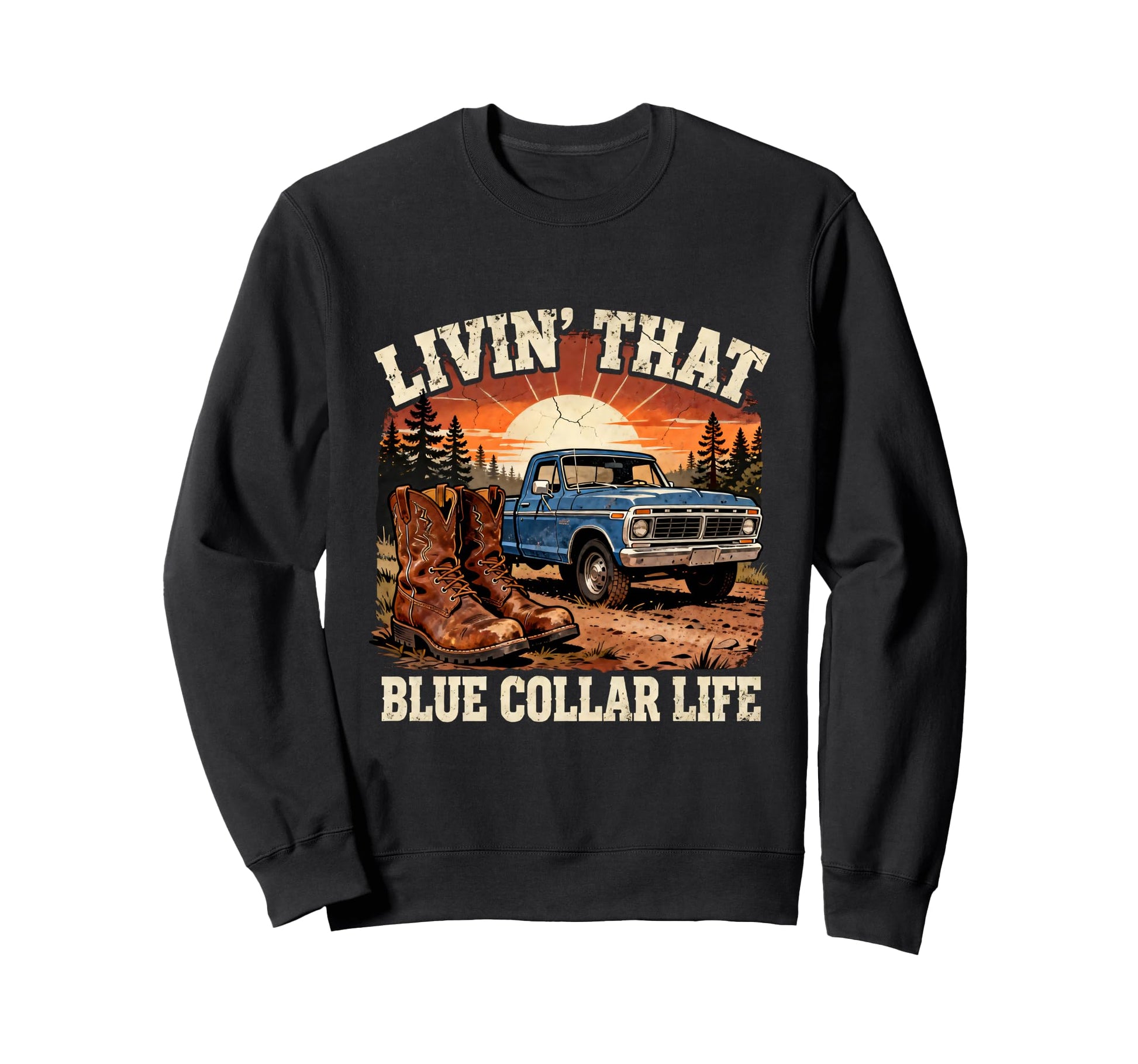 Blue Collar Life Truck Cowboy Sweatshirt - Streetwear Style for Adults - T-Shirt, Sweatshirt, Hoodie