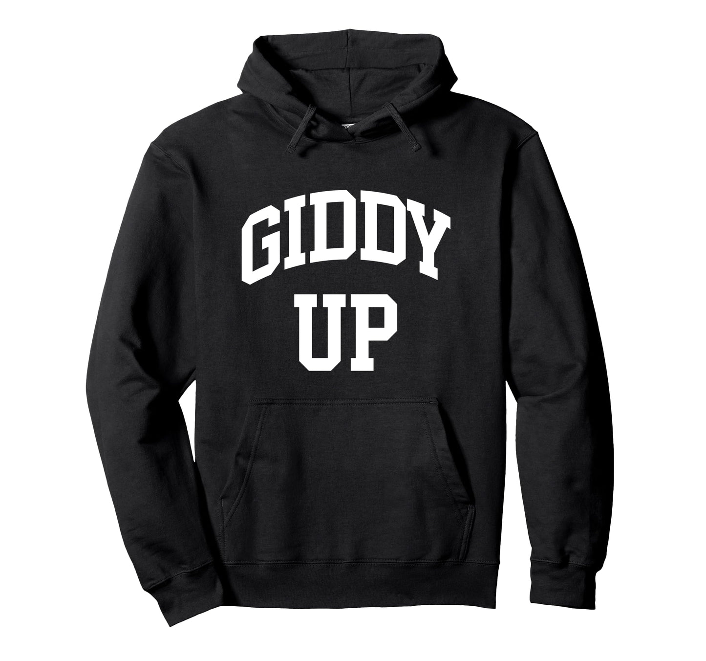 Giddy Up Giddy Up Western Southern Hoodie - Aesthetic Graphic for Adults - T-Shirt, Sweatshirt, Hoodie