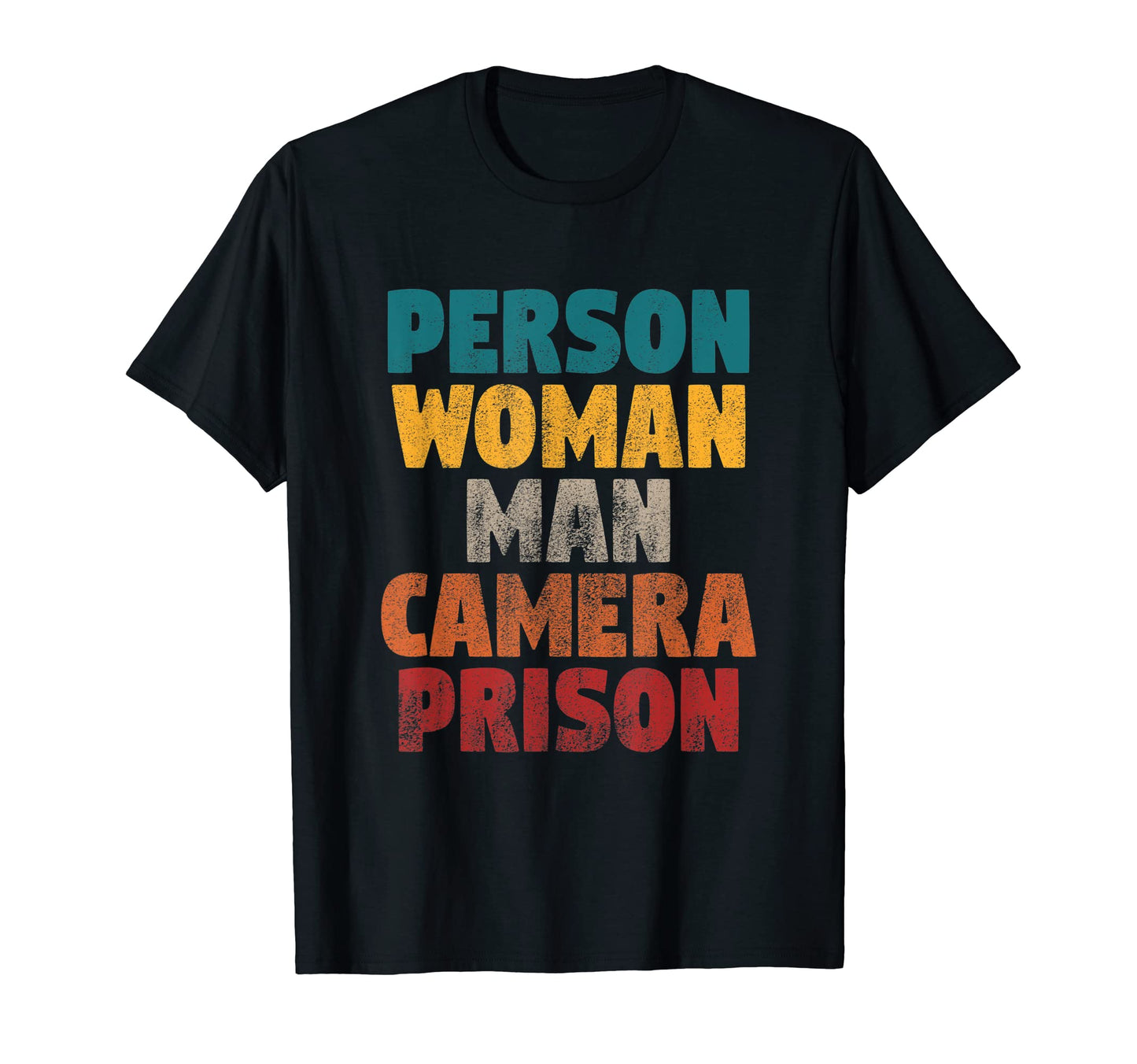 Person Camera Tv Prison Distressed T-Shirt - Novelty Apparel Unisex - T-Shirt, Sweatshirt, Hoodie