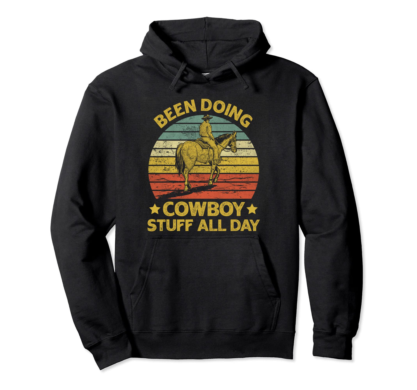 Western Country Been Doing Cowboy Hoodie - Aesthetic Graphic Men Women - T-Shirt, Sweatshirt, Hoodie