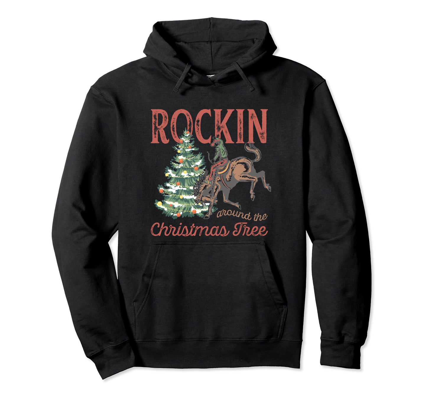 Rocking Around Tree Country Cowboy Hoodie - Graphic Print for Adults - T-Shirt, Sweatshirt, Hoodie