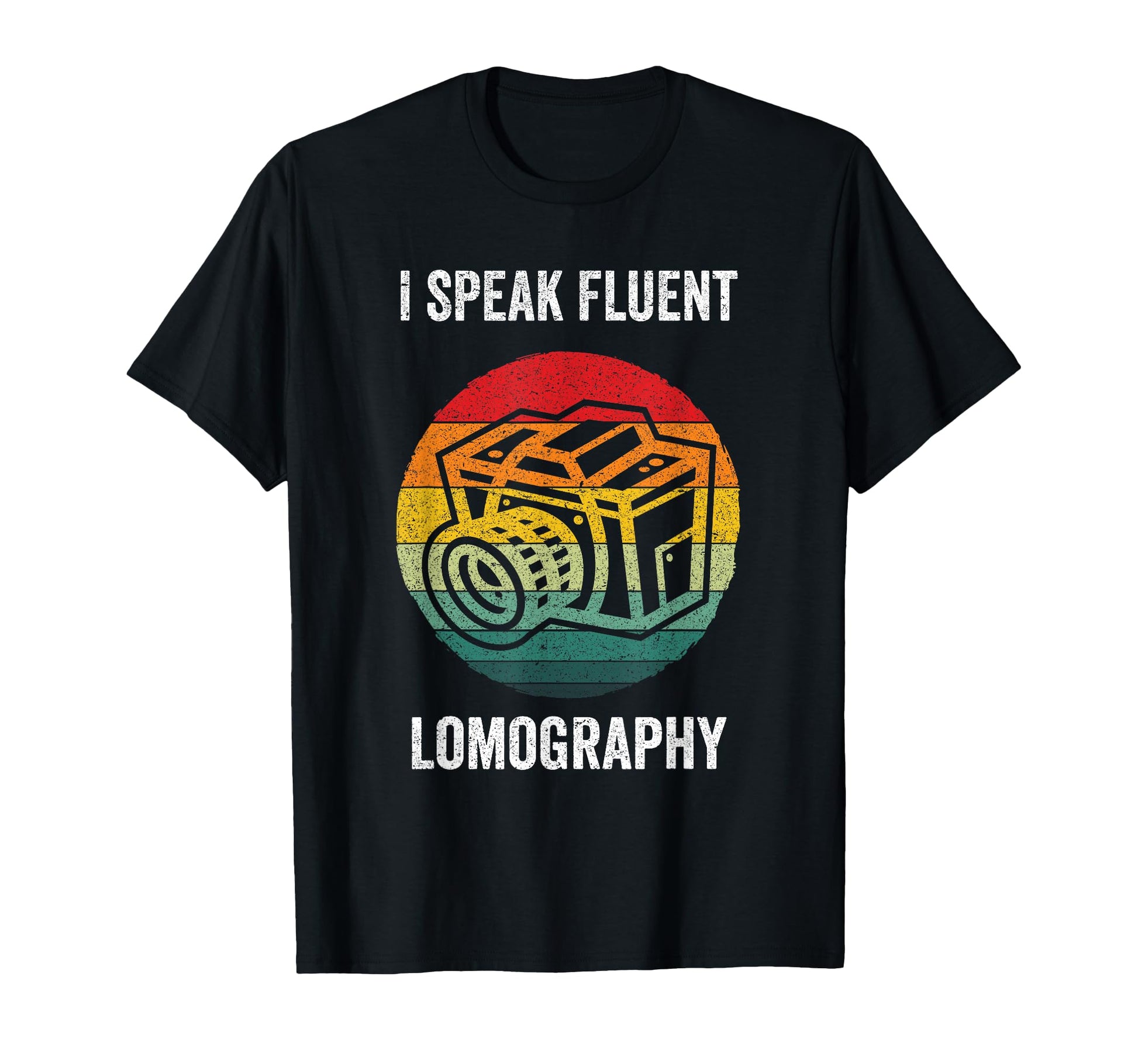 I Speak Fluent Lomography Analog Camera T-Shirt - Graphic Print Men Women - T-Shirt, Sweatshirt, Hoodie