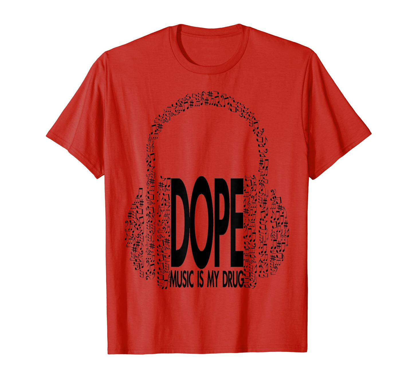 Hip Hop Fresh Dope Music Is My Drug T-Shirt - Custom Art Print for Adults - T-Shirt, Sweatshirt, Hoodie