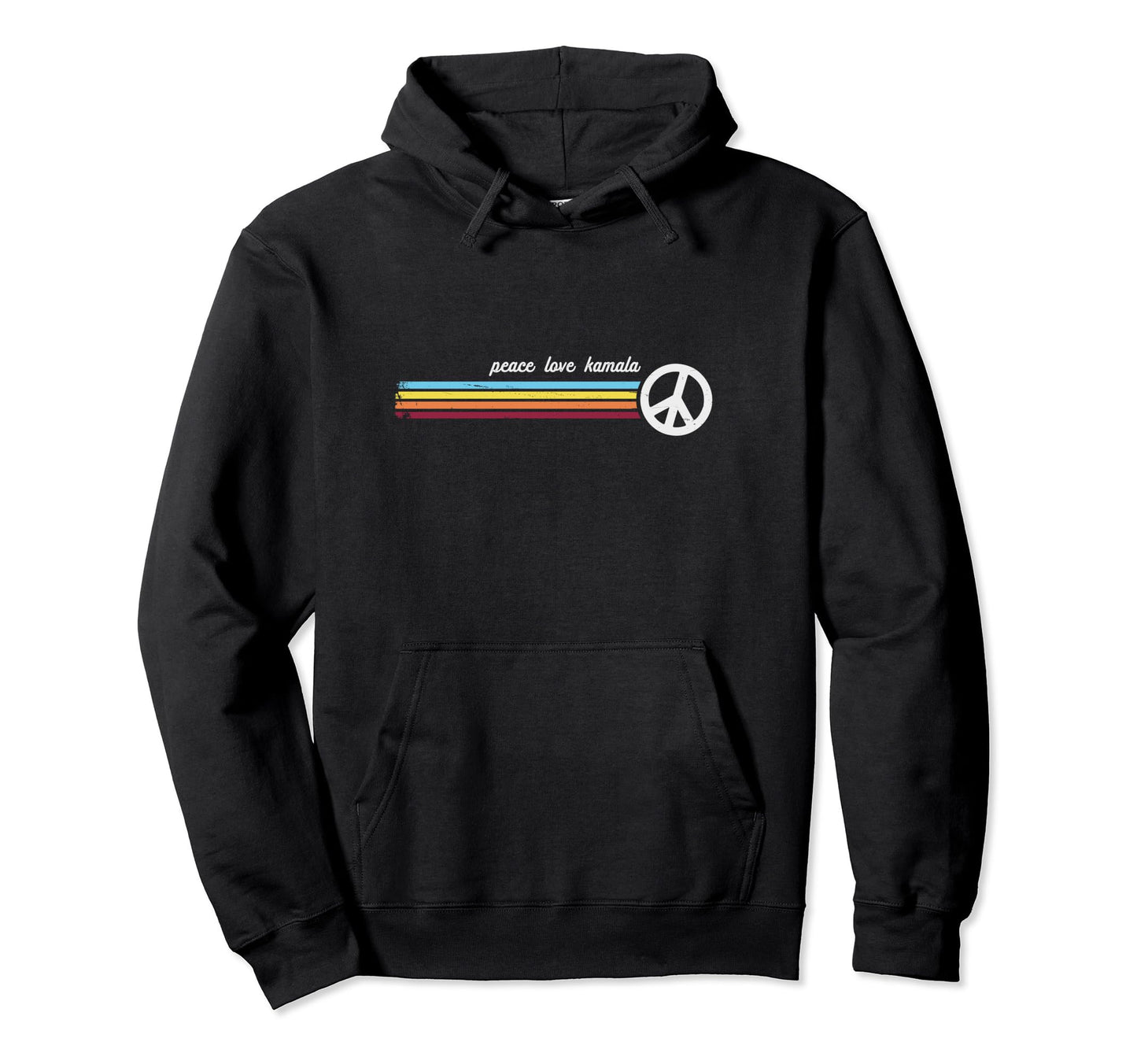 Peace Love Kamala Hoodie - Graphic Print for Adults - T-Shirt, Sweatshirt, Hoodie