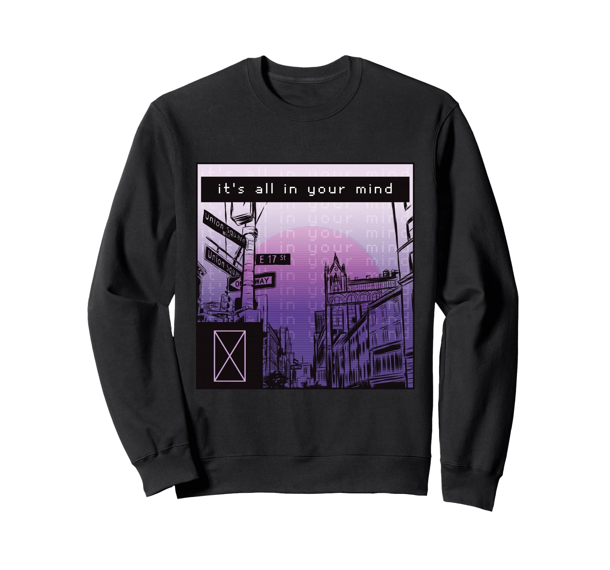 Its All Your Mind Aesthetic Sweatshirt - Custom Art Print for Adults - T-Shirt, Sweatshirt, Hoodie