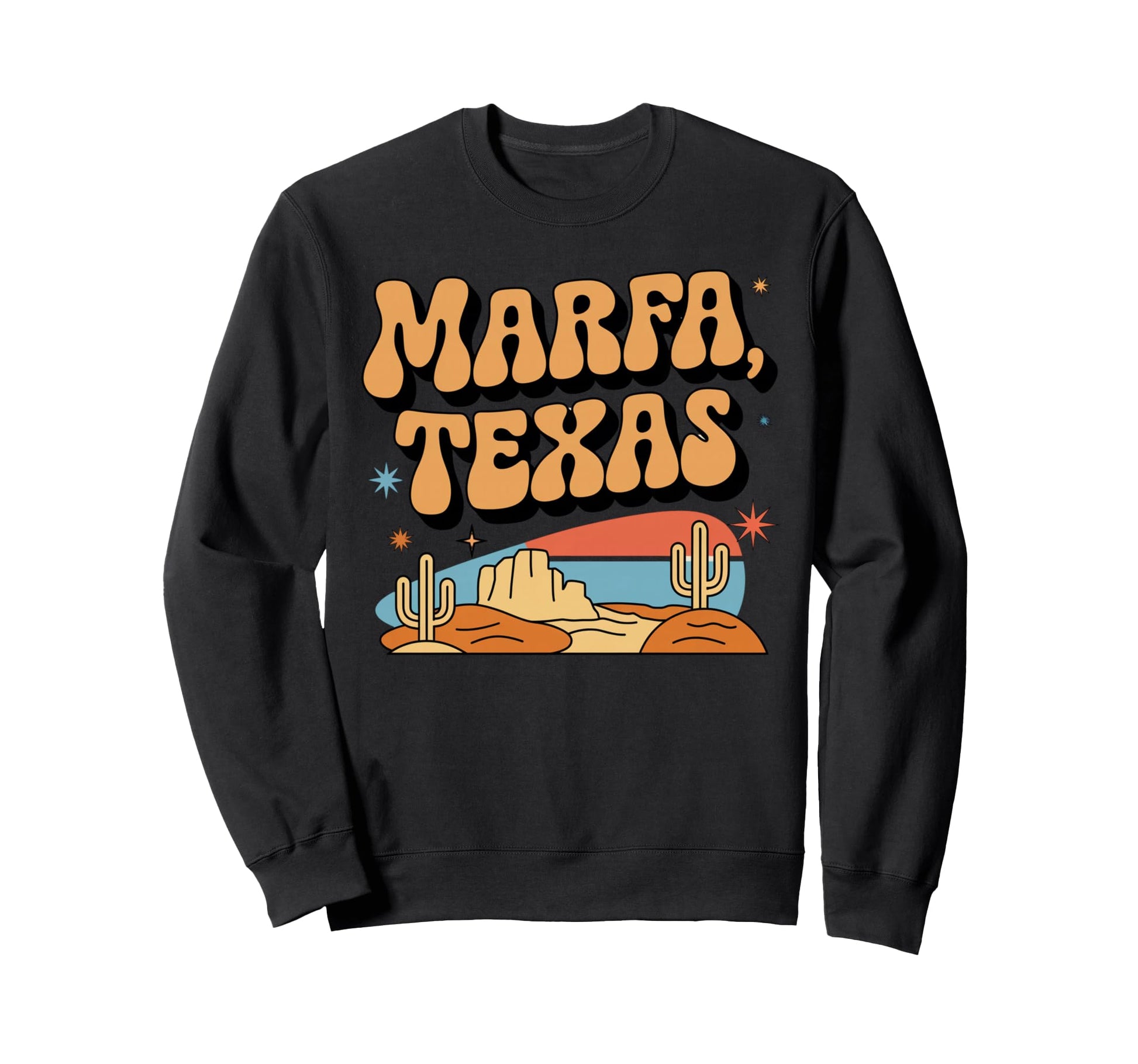 Marfa Texas Sunset Cactus Sweatshirt - Fun Novelty Design for Adults - T-Shirt, Sweatshirt, Hoodie