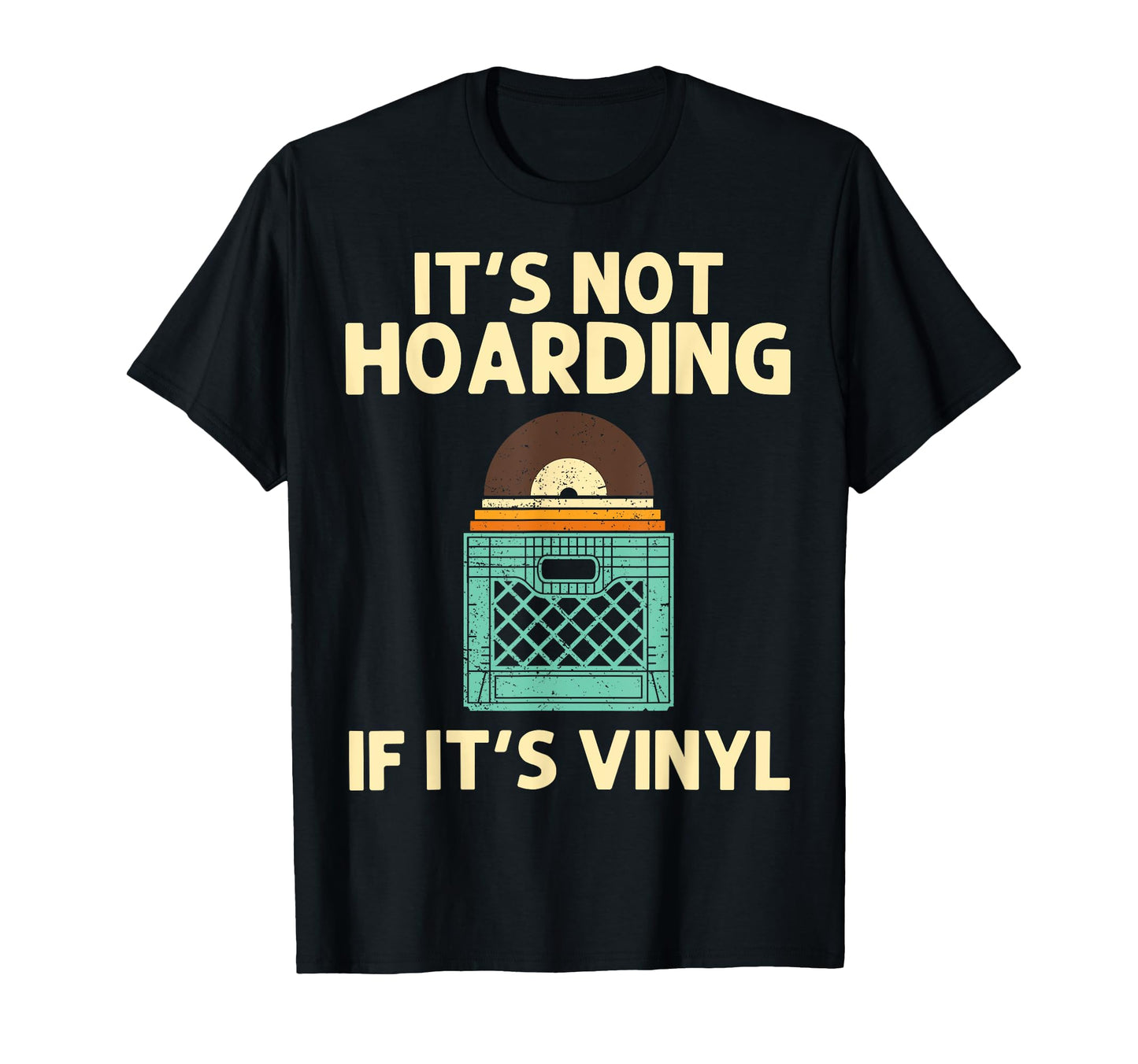 Vinyl Dj Vinyl Record Lovers Music Player T-Shirt - Trendy Graphic Unisex - T-Shirt, Sweatshirt, Hoodie