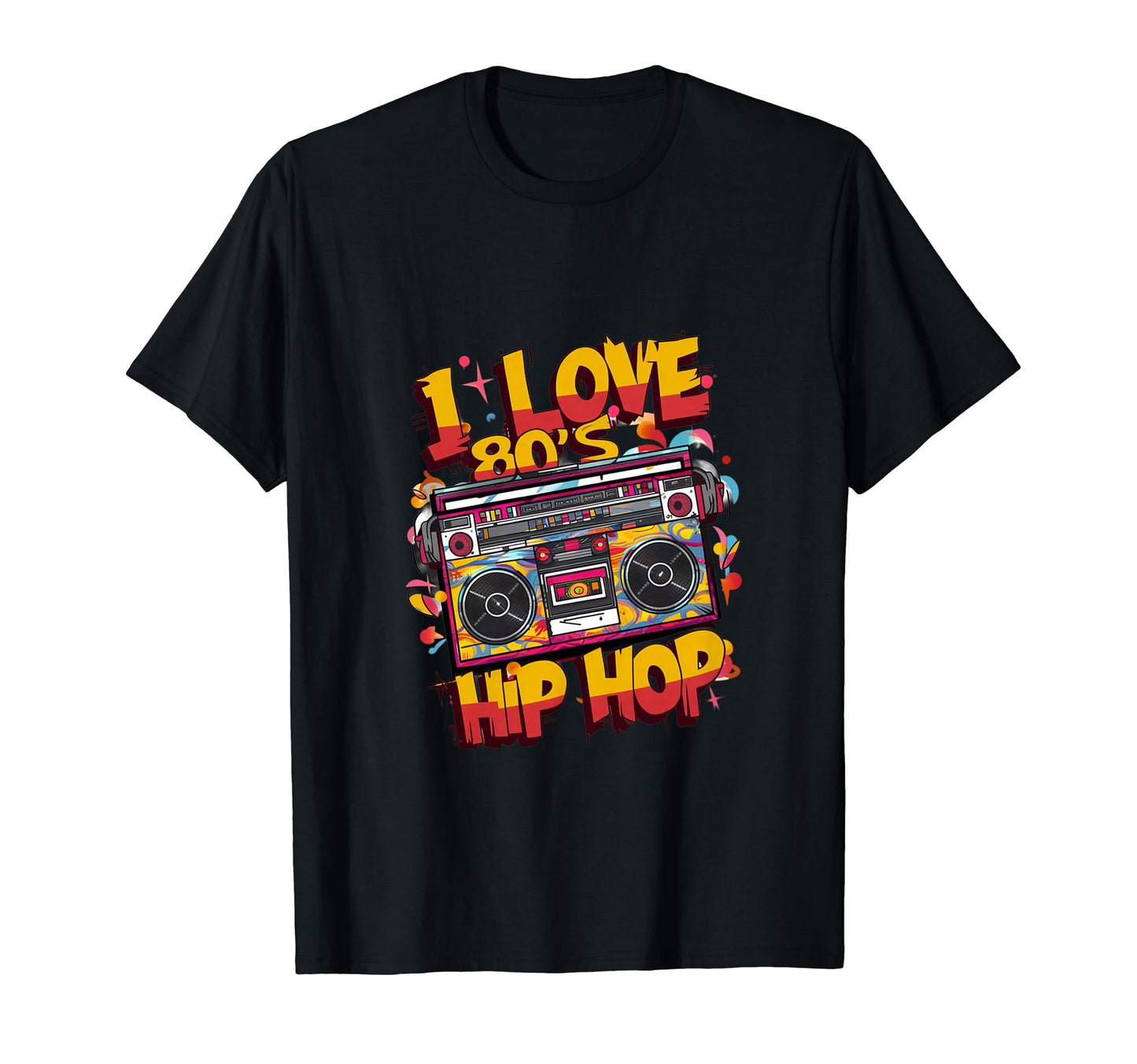 I Love 80S Hip Hop Old School Rap T-Shirt - Minimalist Print for Adults - T-Shirt, Sweatshirt, Hoodie