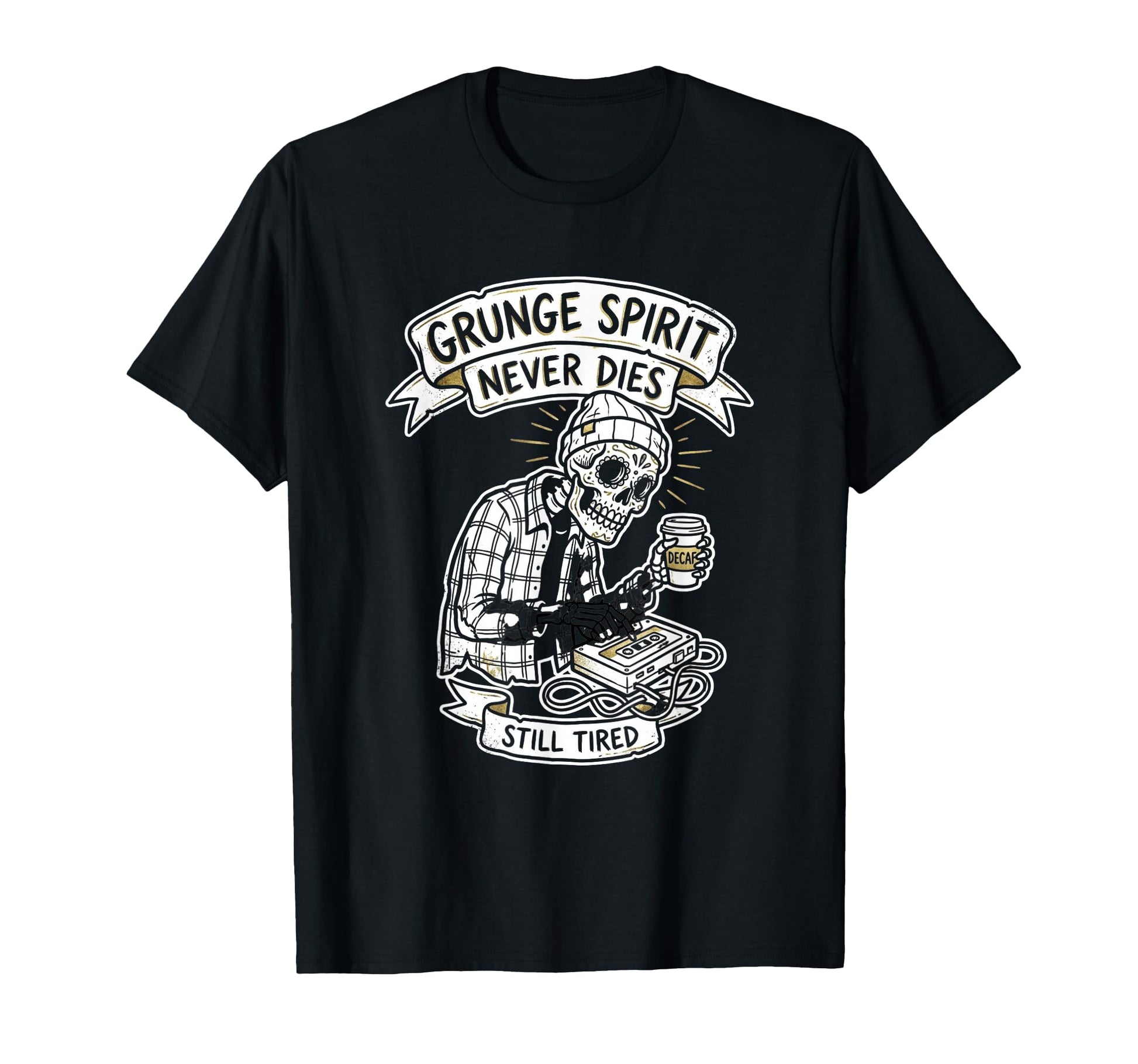 Grunge Spirit Never Dies Still Tired T-Shirt - Unique Graphic Men Women - T-Shirt, Sweatshirt, Hoodie