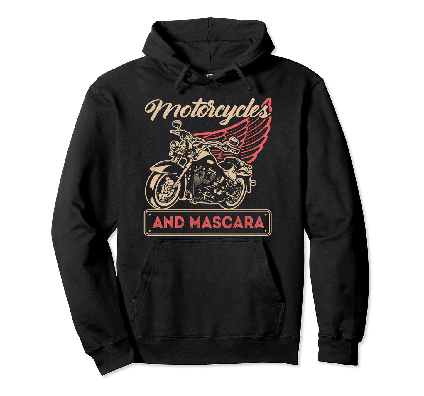 Motorcycles Mascara Biker Hoodie - Fun Novelty Design for Adults - T-Shirt, Sweatshirt, Hoodie