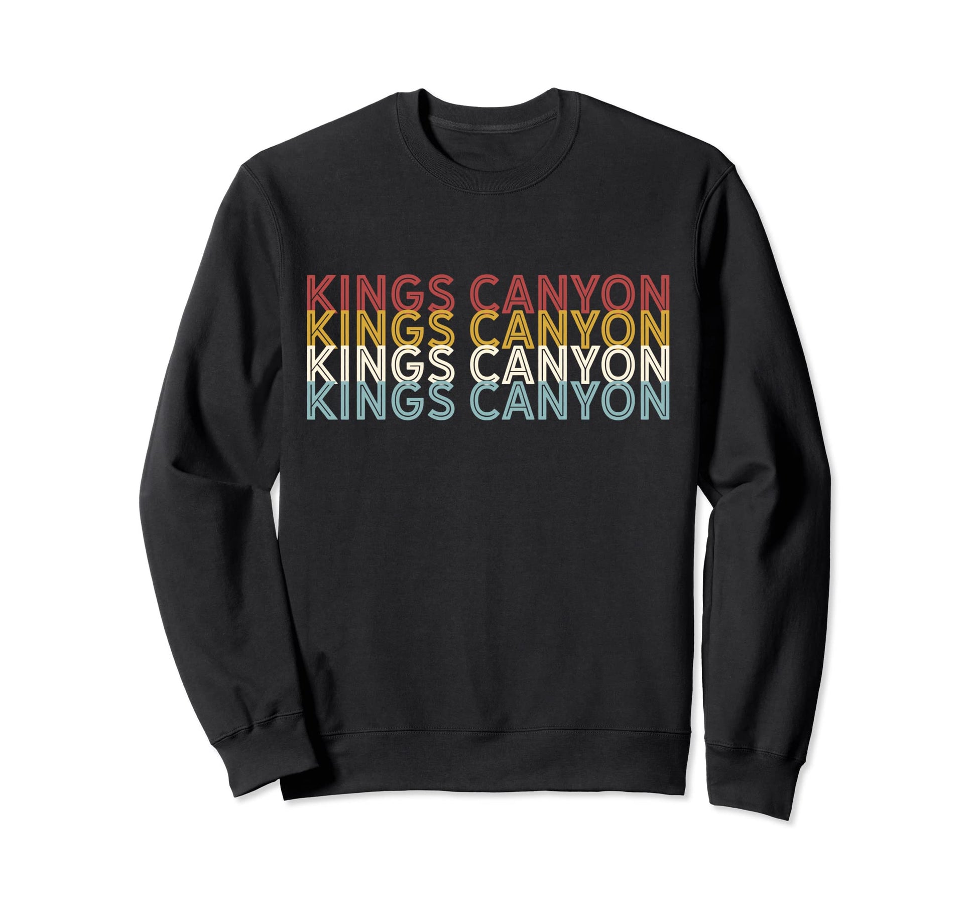 70S Usa Kings Canyon National Sweatshirt - Fun Novelty Design Men Women - T-Shirt, Sweatshirt, Hoodie