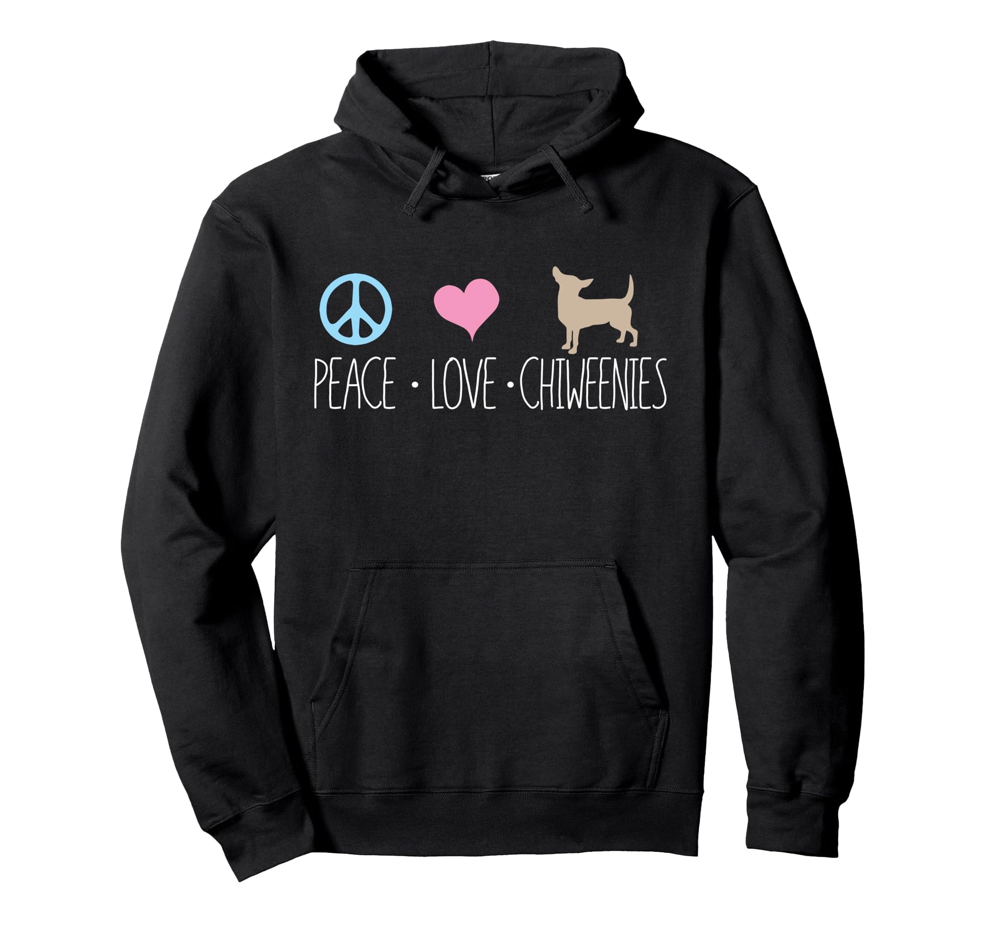 Peace Love Chiweenies Chiweenie Gift Hoodie - Fun Novelty Design Men Women - T-Shirt, Sweatshirt, Hoodie