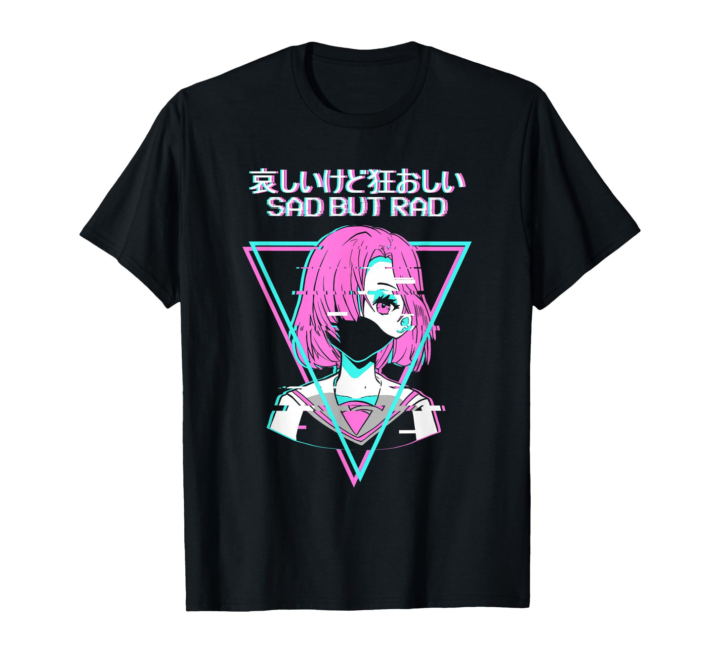 Sad But Rad Anime Japanese Vaporwave T-Shirt - Aesthetic Graphic Men Women - T-Shirt, Sweatshirt, Hoodie