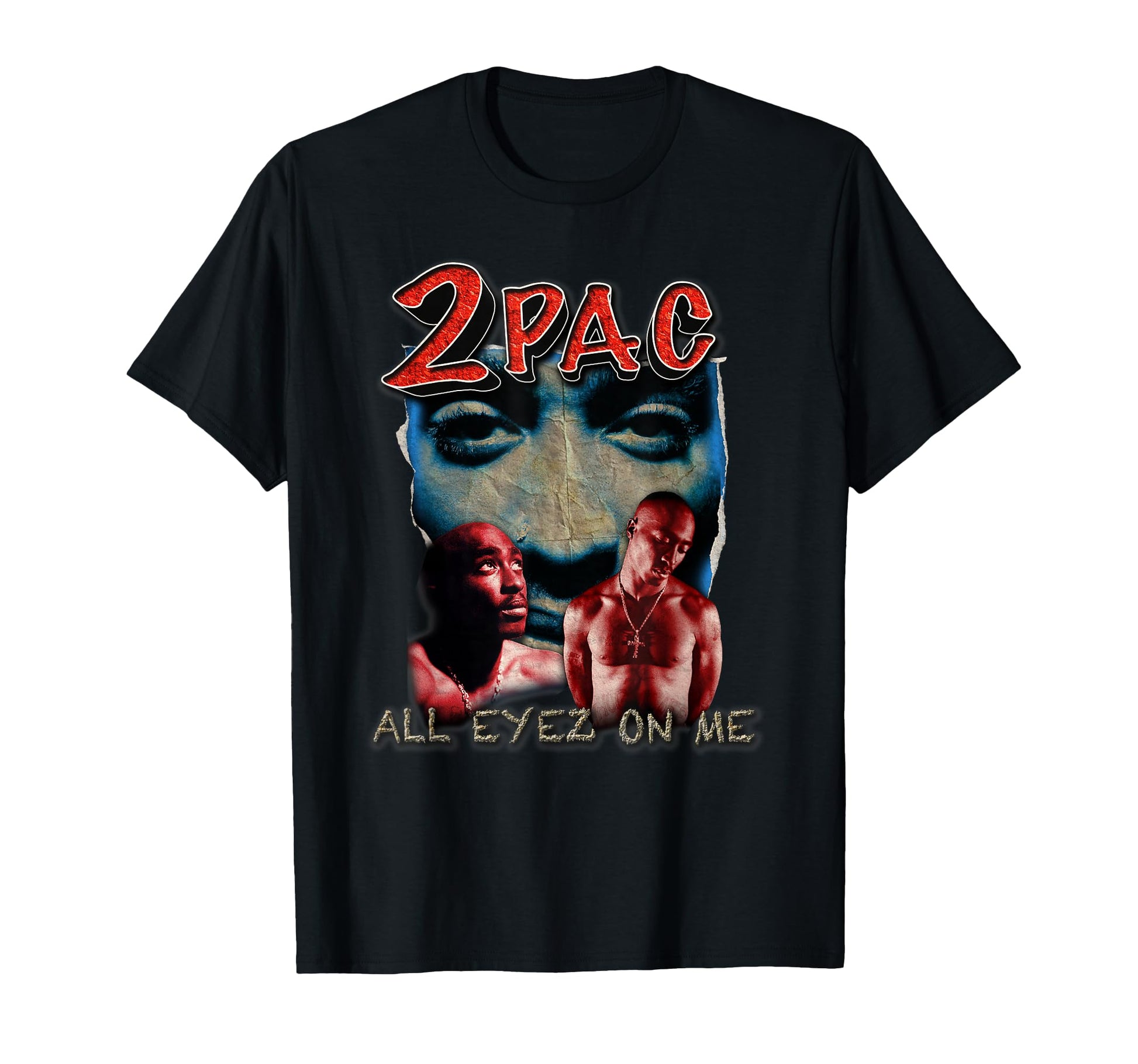 Tupac All Eyez T-Shirt - Custom Art Print Unisex - T-Shirt, Sweatshirt, Hoodie