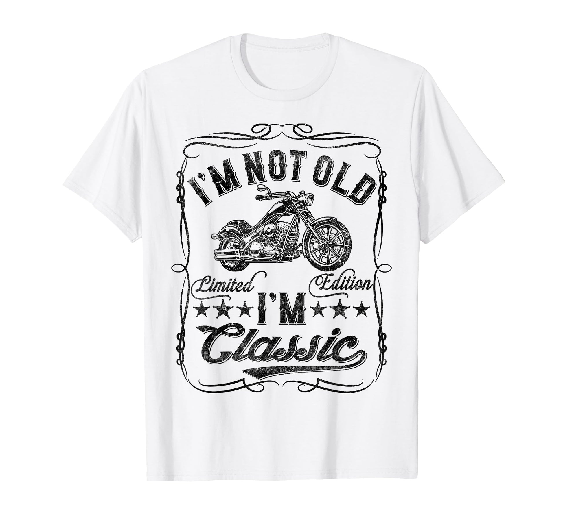 Im Not Old Im Funny Motorcycle Mens T-Shirt - Custom Art Print for Adults - T-Shirt, Sweatshirt, Hoodie