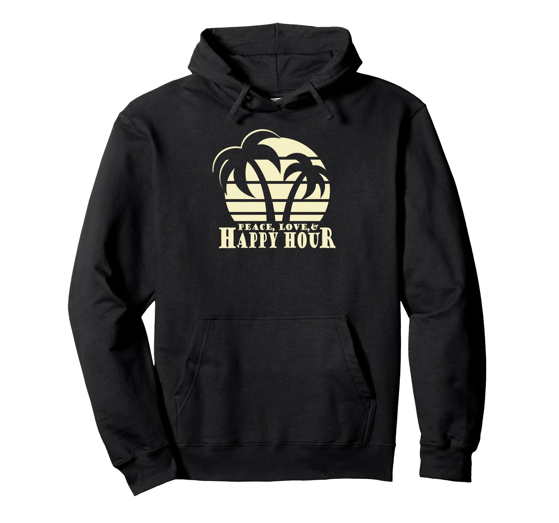 Peace Love Happy Hour Hoodie - Novelty Apparel Men Women - T-Shirt, Sweatshirt, Hoodie