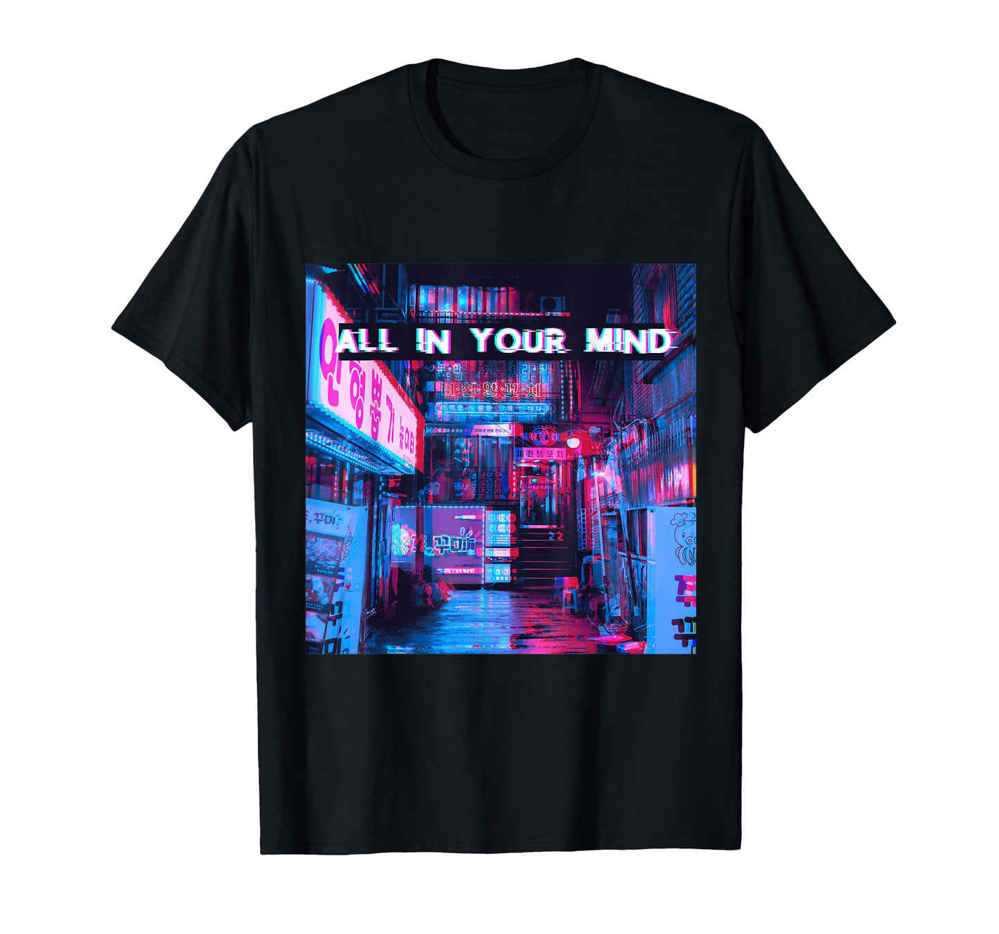 Its All Your Mind Vaporwave Cyberpunks T-Shirt - Trendy Graphic for Adults - T-Shirt, Sweatshirt, Hoodie