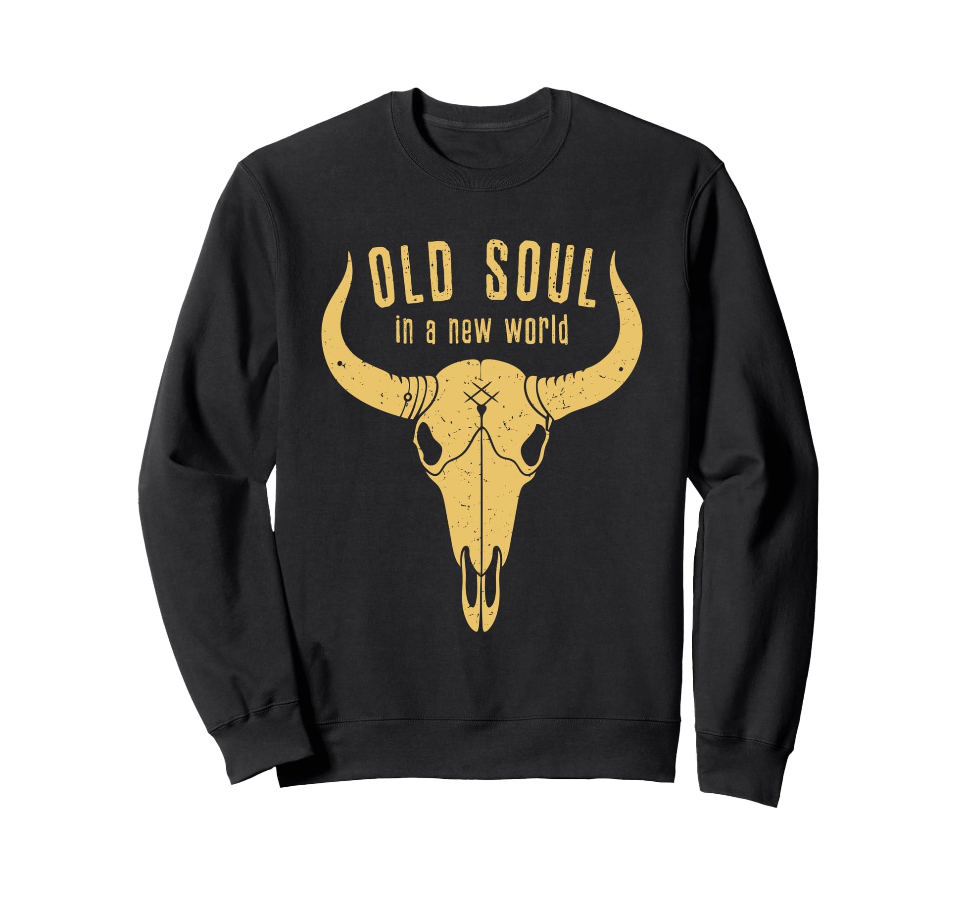 Living New World Old Soul Western Sweatshirt - Trendy Graphic Men Women - T-Shirt, Sweatshirt, Hoodie