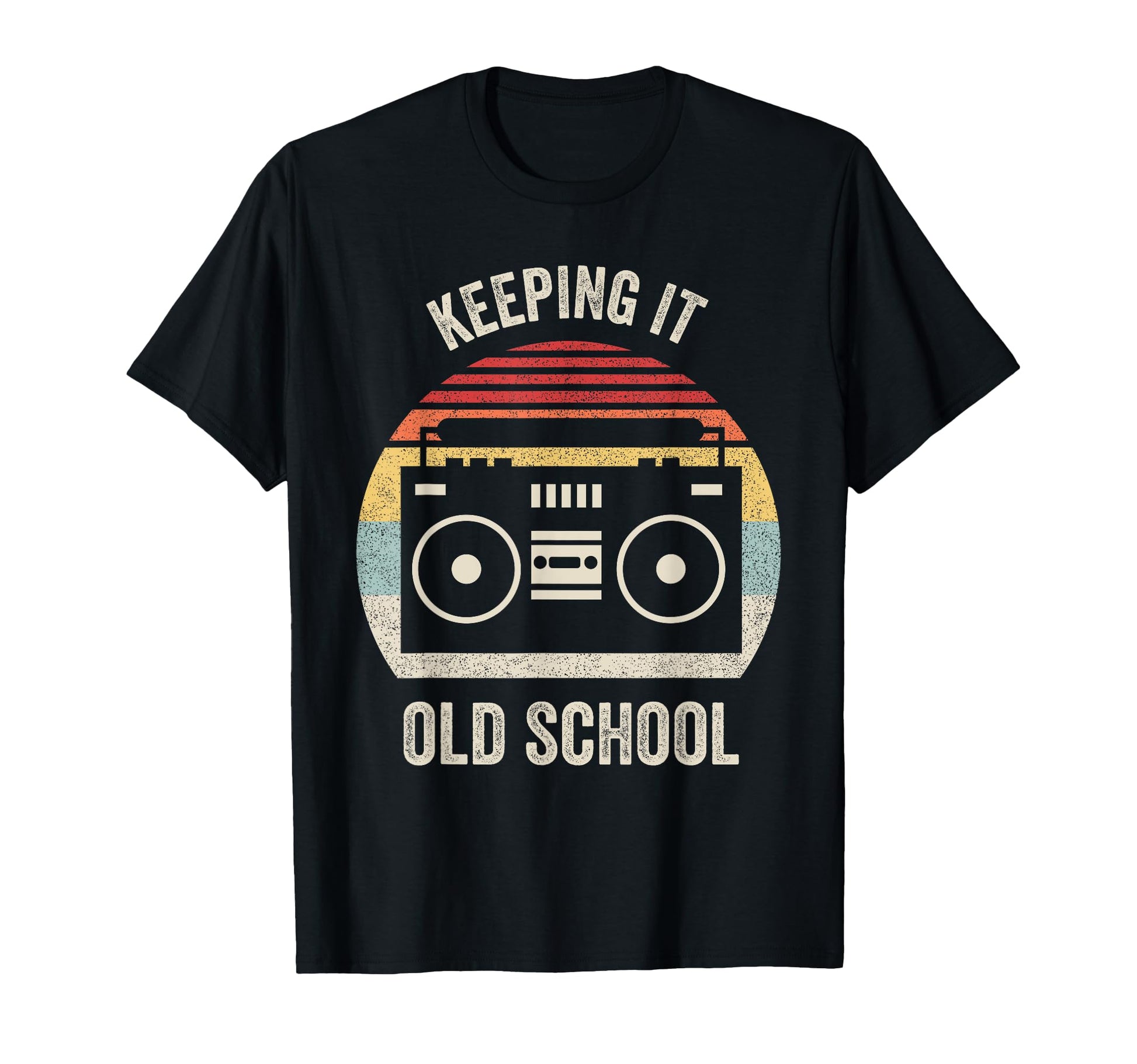 Keeping It Old School Hip Hop Gift T-Shirt - Graphic Print Men Women - T-Shirt, Sweatshirt, Hoodie