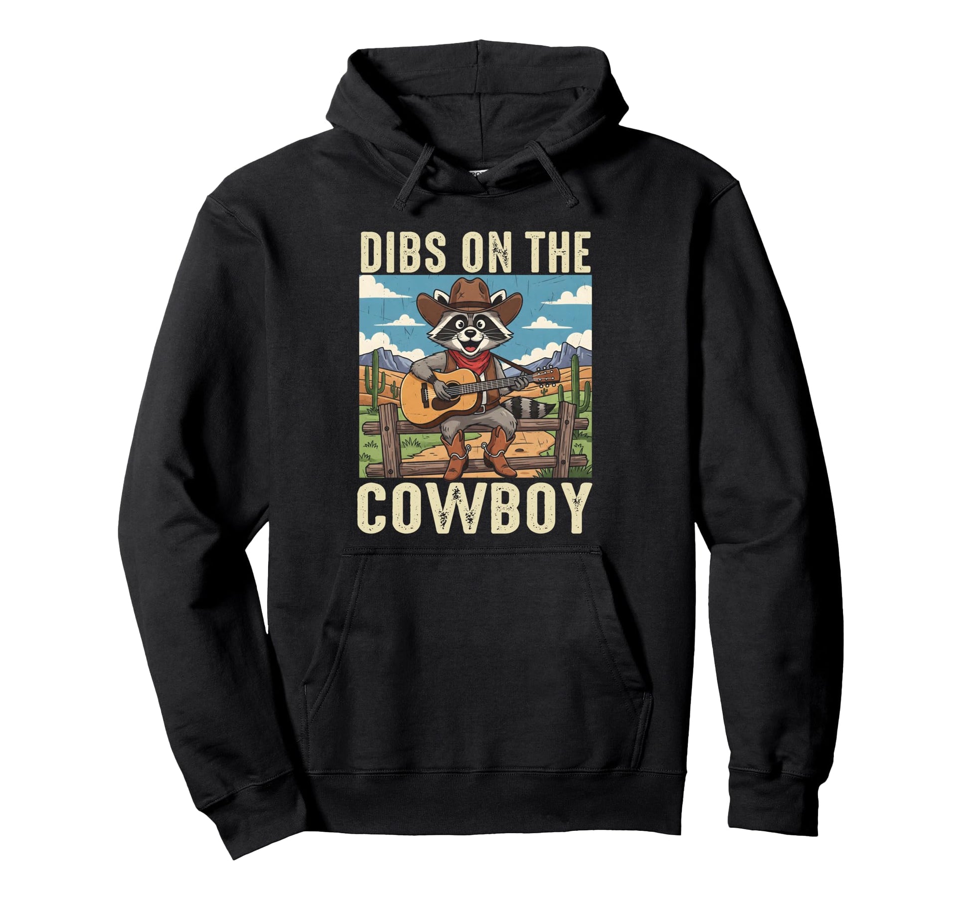 Dibs Cowboy Raccoon Country Music Hoodie - Fun Novelty Design Unisex - T-Shirt, Sweatshirt, Hoodie