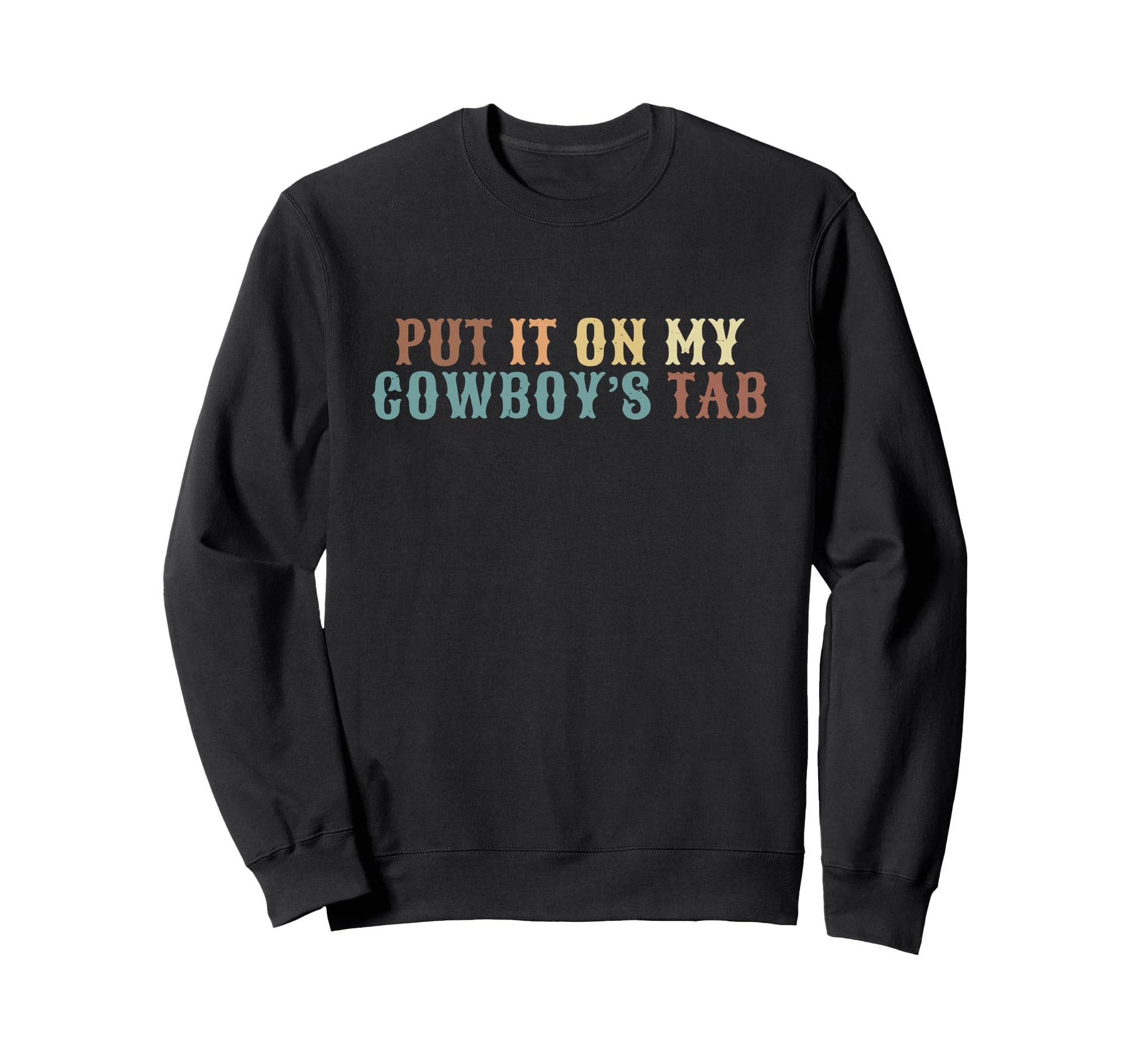 Put It My Cowboys Tab Sweatshirt - Graphic Print Unisex - T-Shirt, Sweatshirt, Hoodie