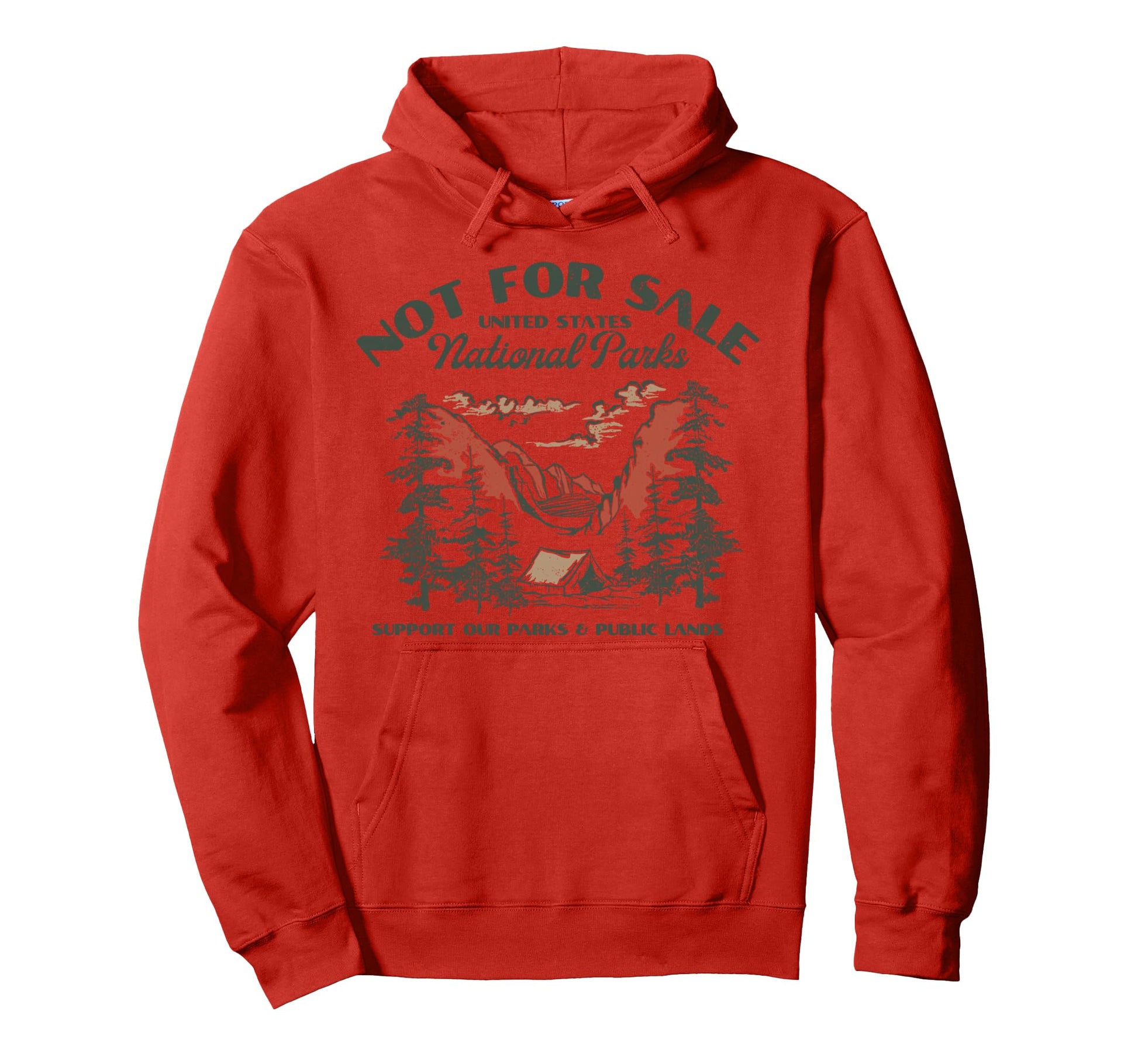 National Parks Not Sale Support Our Parks Hoodie - Minimalist Print Unisex - T-Shirt, Sweatshirt, Hoodie