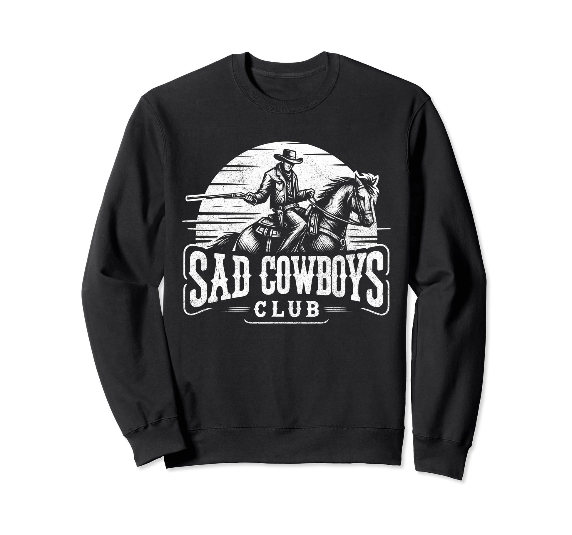 Sad Cowboys Club Sad Country Music Sweatshirt - Unique Graphic for Adults - T-Shirt, Sweatshirt, Hoodie
