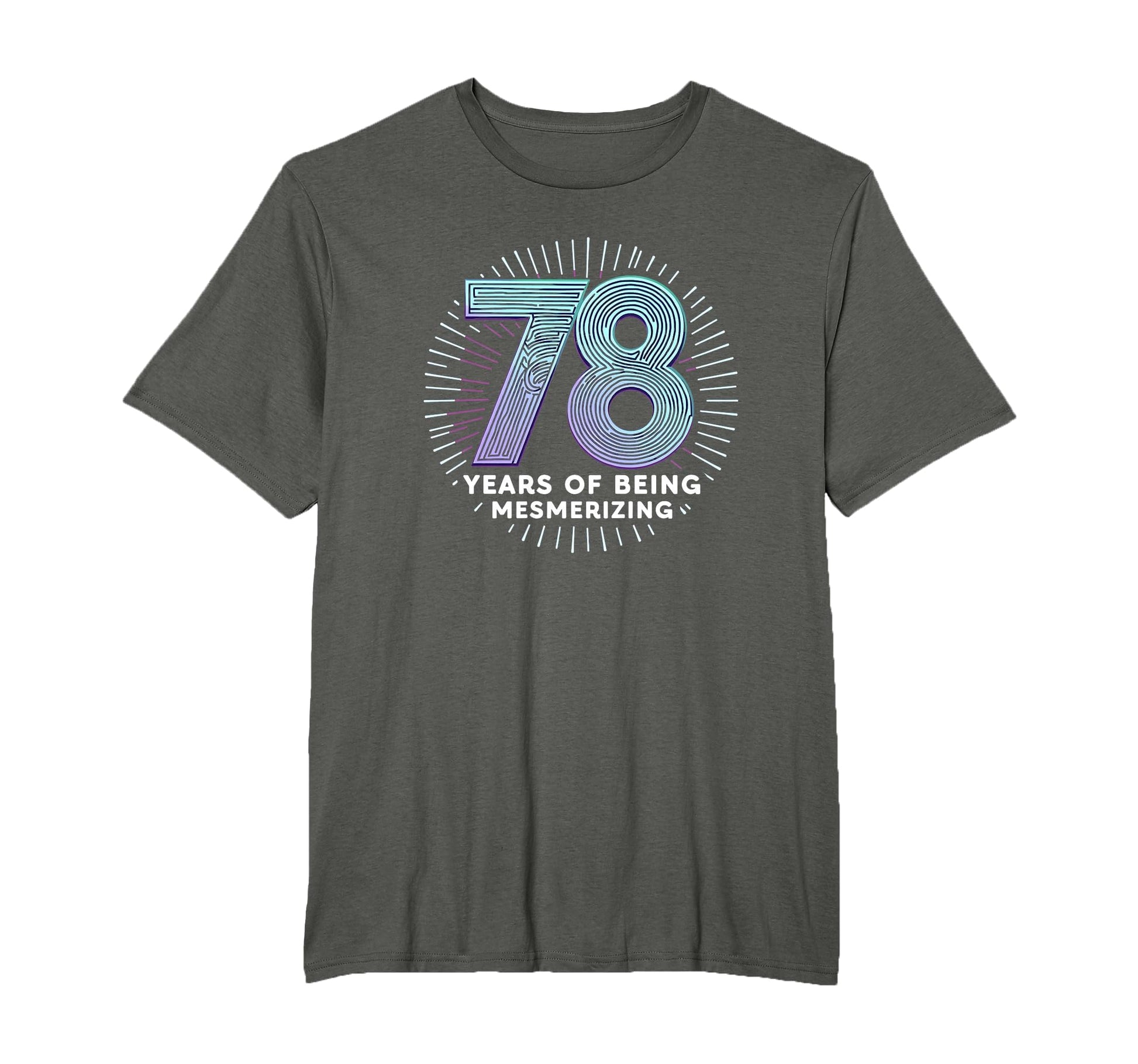 78 Years Mesmerizing Birthday Gift T-Shirt - Aesthetic Graphic Men Women - T-Shirt, Sweatshirt, Hoodie