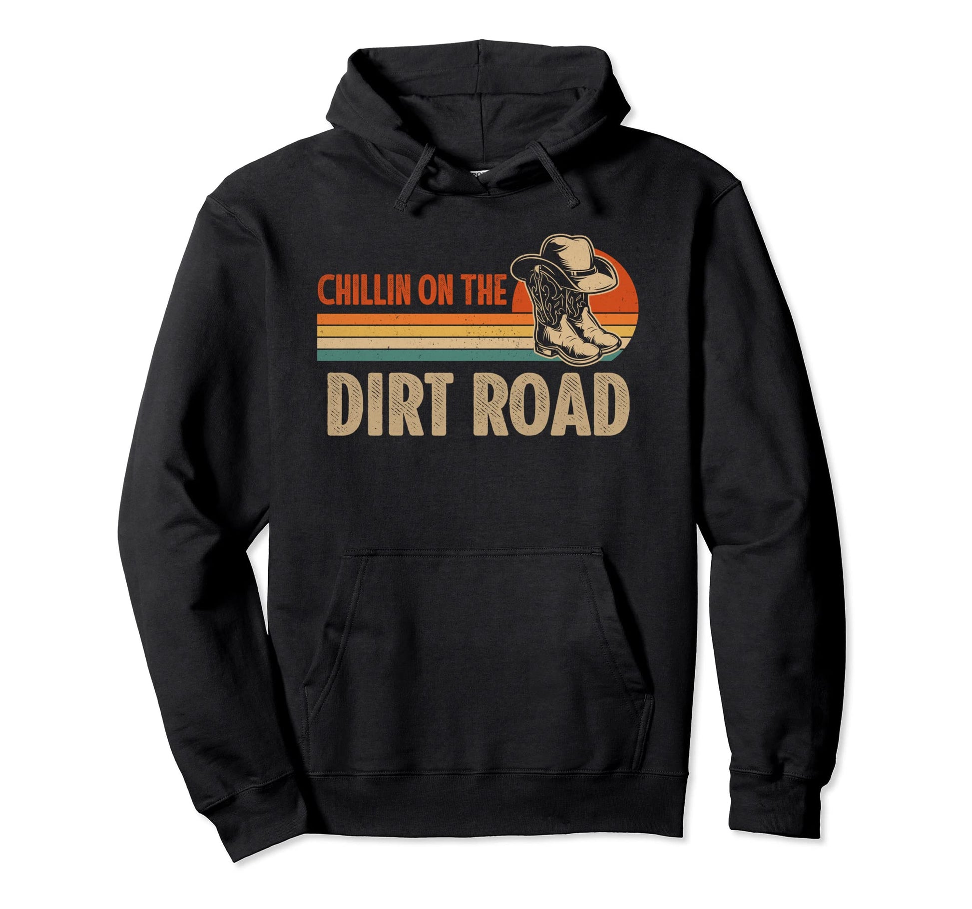 Chillin Dirt Road Cowboy Hat Hoodie - Fun Novelty Design for Adults - T-Shirt, Sweatshirt, Hoodie