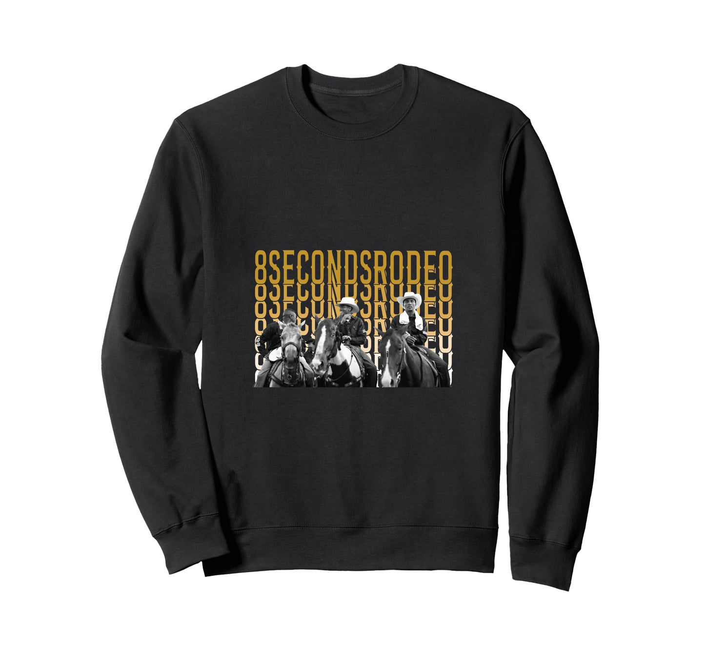 8 Seconds Rodeo Trio Cowboy Culture Sweatshirt - Unique Graphic Men Women - T-Shirt, Sweatshirt, Hoodie