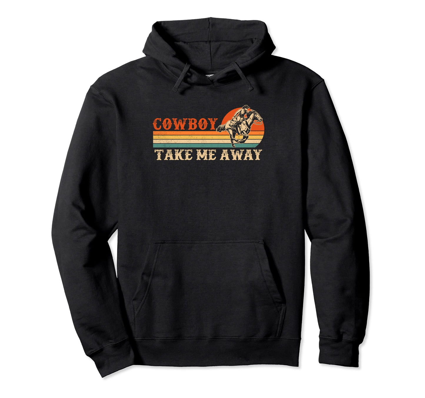 Cowboy Take Me Away Western Rodeo Cowboy Hoodie - Minimalist Print Unisex - T-Shirt, Sweatshirt, Hoodie