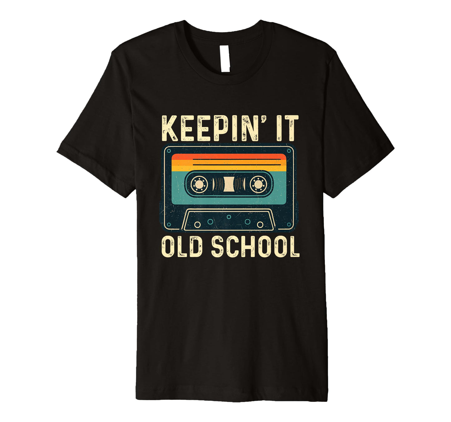 Keepin It Old School 80S 90S Old School T-Shirt - Trendy Graphic Unisex - T-Shirt, Sweatshirt, Hoodie