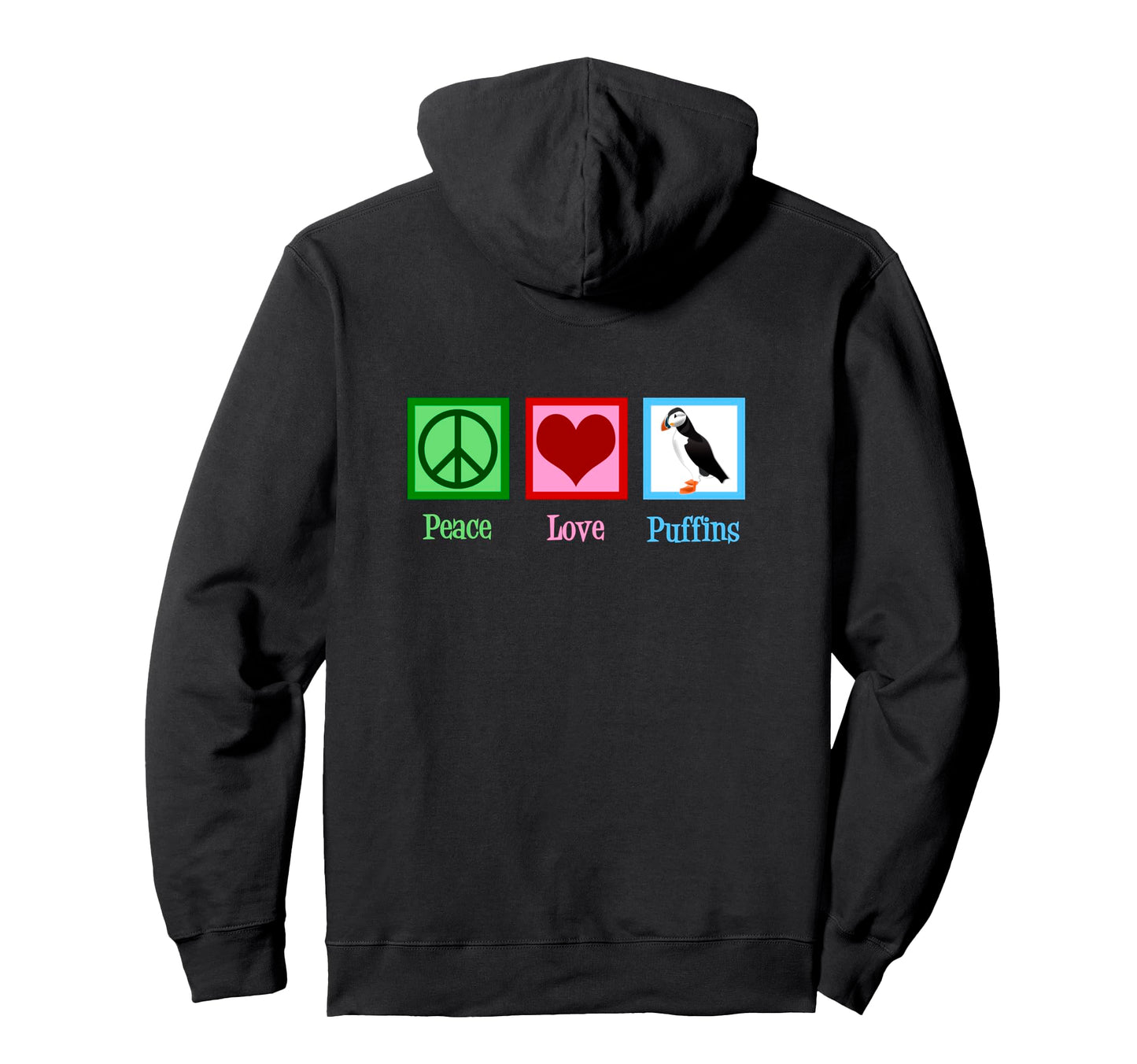 Puffin Peace Love Puffins Hoodie - Casual Everyday Wear Unisex - T-Shirt, Sweatshirt, Hoodie