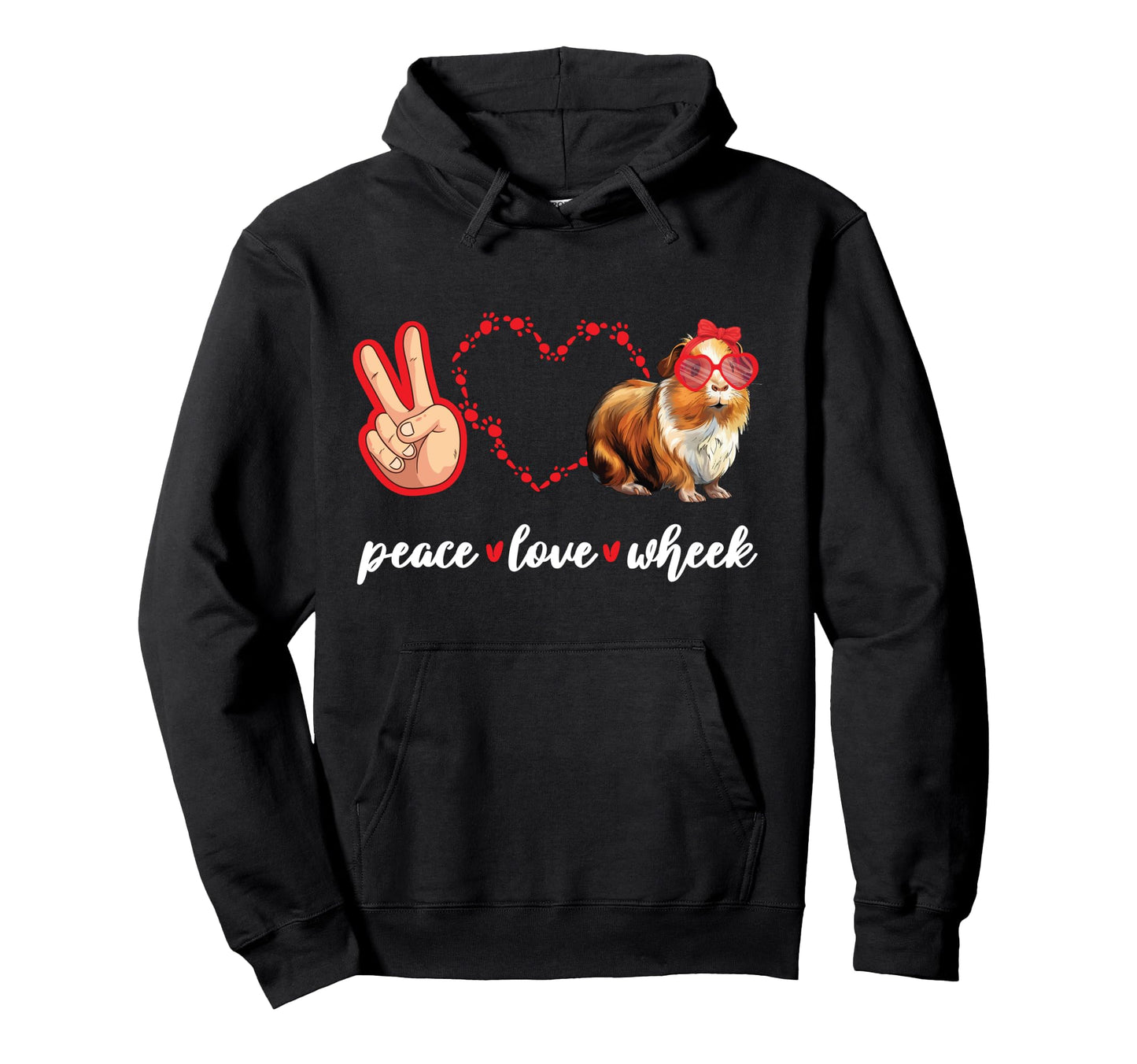 Guinea Pig Peace Love Wheek Hoodie - Novelty Apparel Men Women - T-Shirt, Sweatshirt, Hoodie