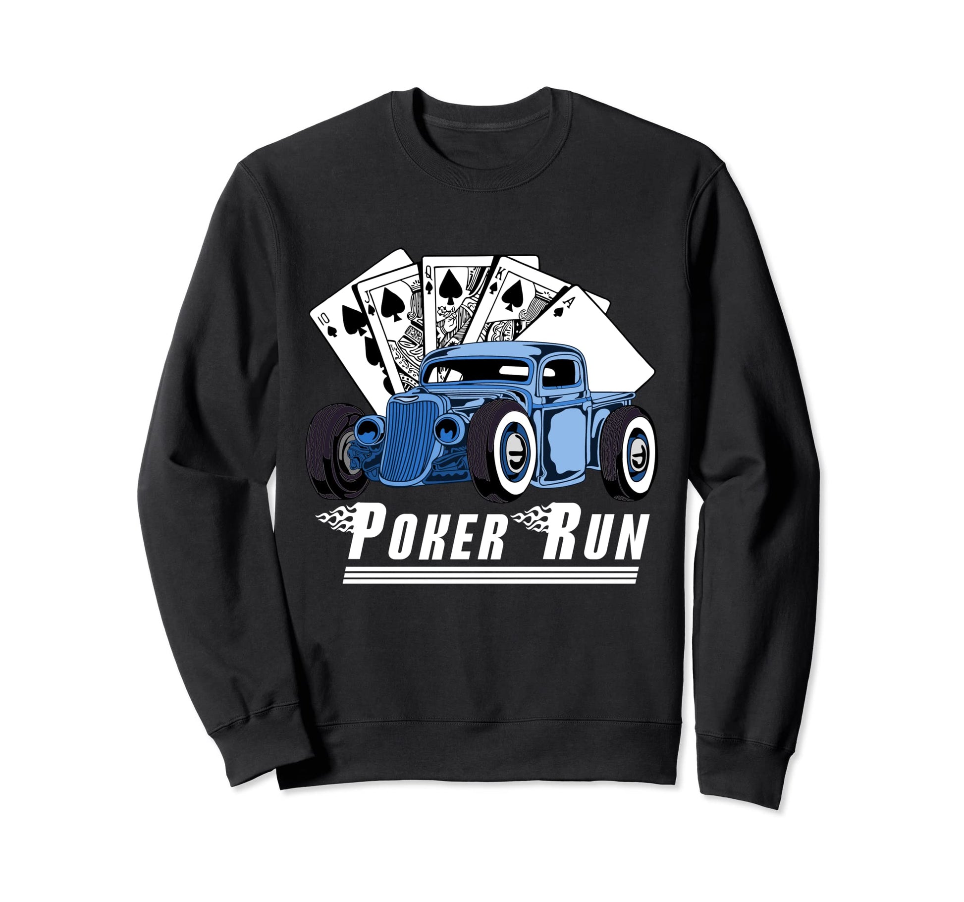 Rat Rod Poker Run Car Show Hot Rod Sweatshirt - Unique Graphic Men Women - T-Shirt, Sweatshirt, Hoodie