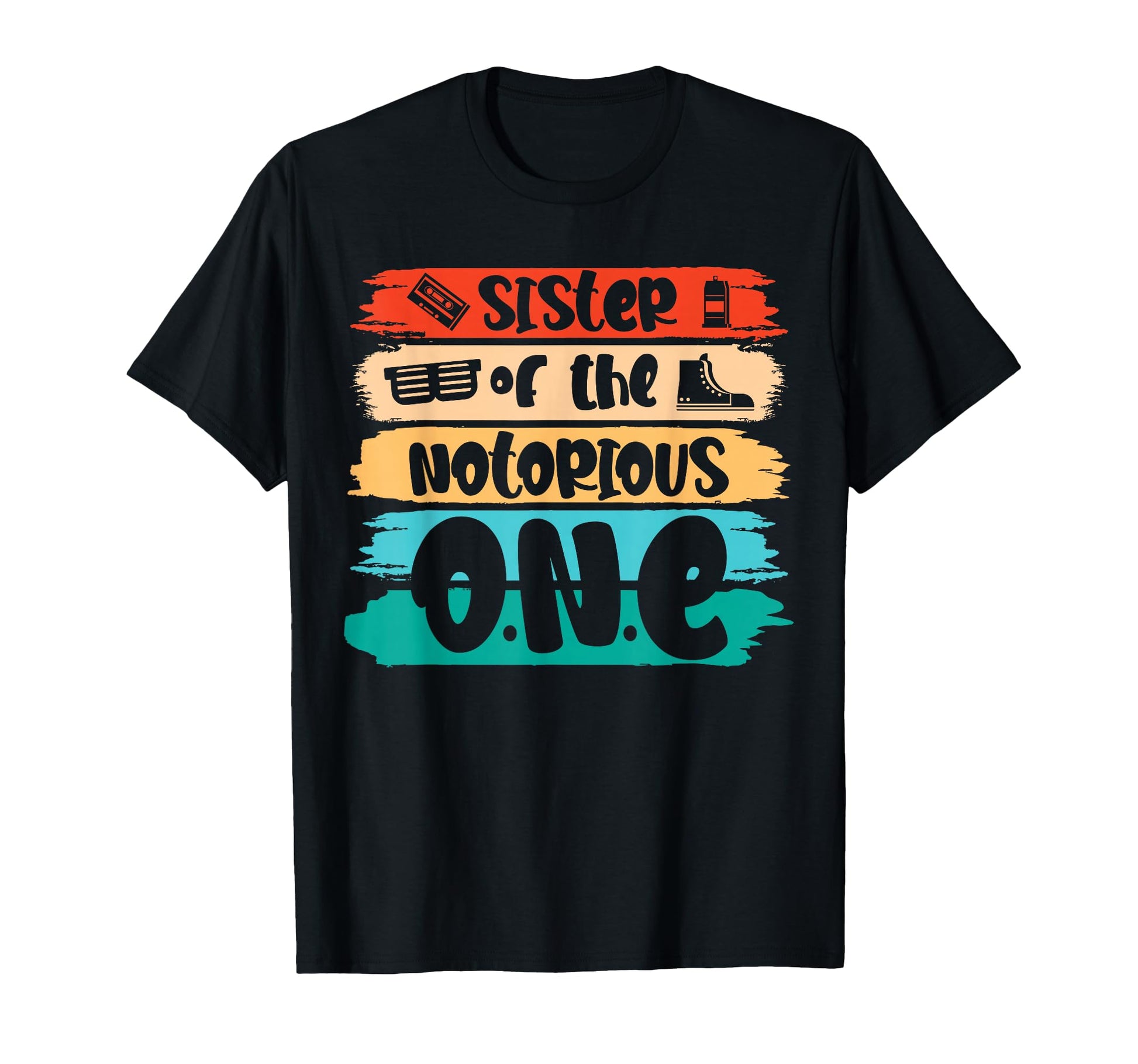 Old School Funny Hip Hop Sister T-Shirt - Casual Everyday Wear Unisex - T-Shirt, Sweatshirt, Hoodie