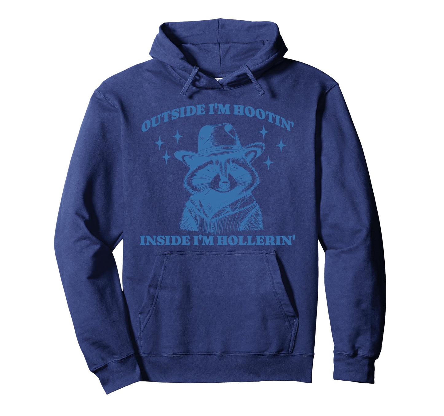 Funny Raccoon Meme Hootin Hollerin Cowboy Hoodie - Graphic Print for Adults - T-Shirt, Sweatshirt, Hoodie