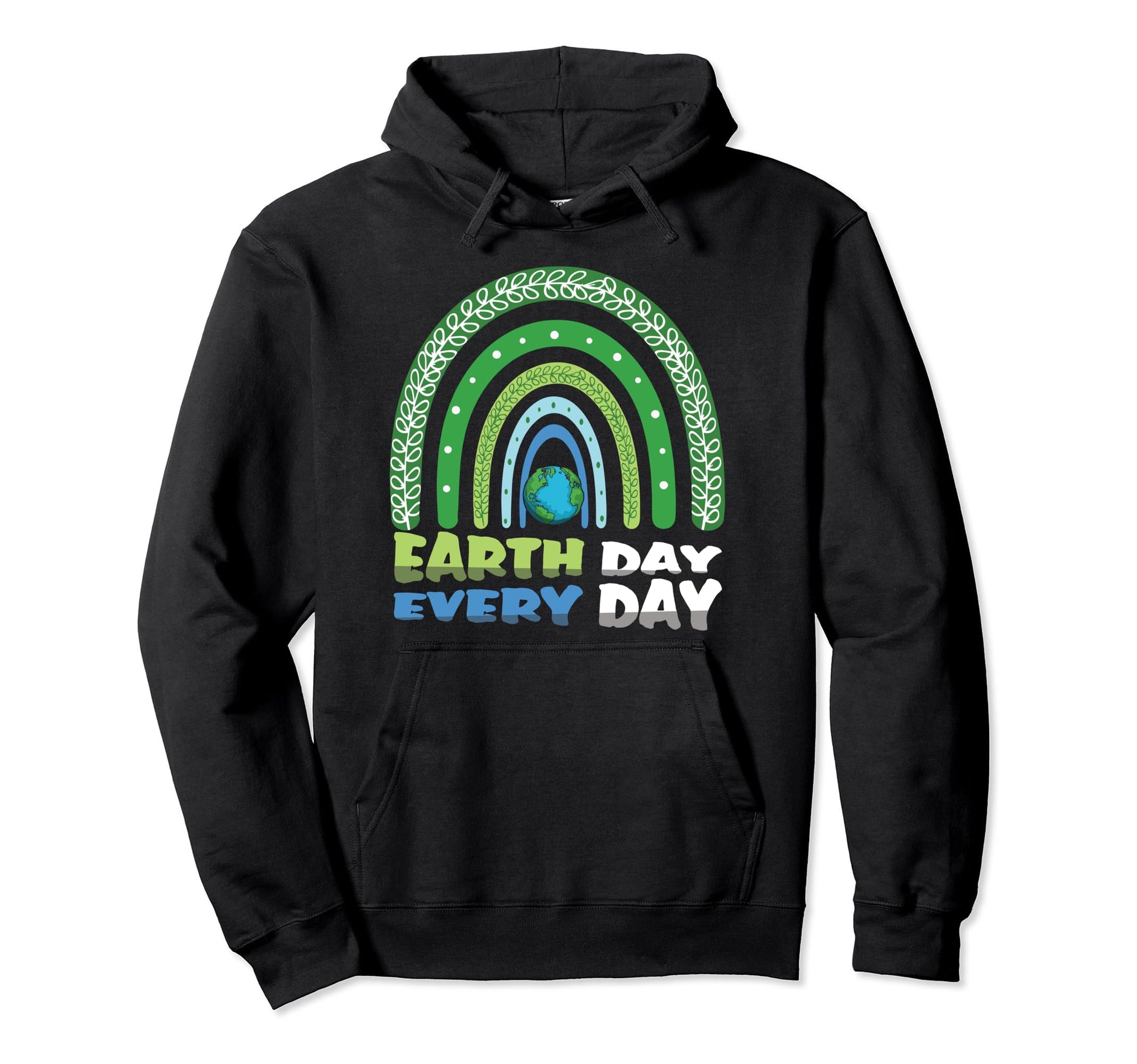 Earth Day Everyday Rainbow Planet Earth Hoodie - Fun Novelty Design Unisex - T-Shirt, Sweatshirt, Hoodie