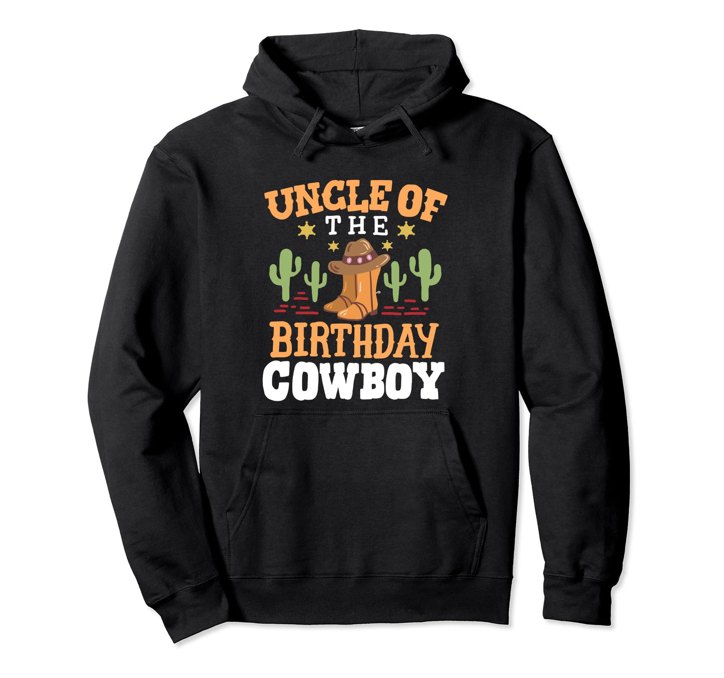 Uncle Birthday Cowboy Western Rodeo Hoodie - Graphic Print for Adults - T-Shirt, Sweatshirt, Hoodie