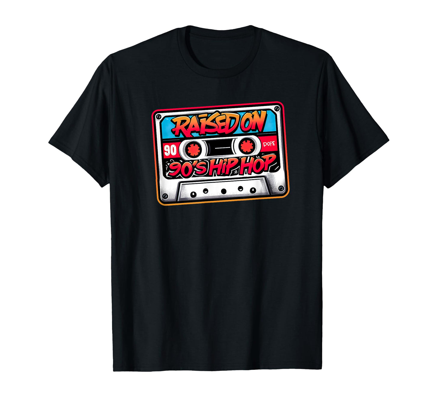 Raised 90S Hip Hop Old School T-Shirt - Casual Everyday Wear Men Women - T-Shirt, Sweatshirt, Hoodie